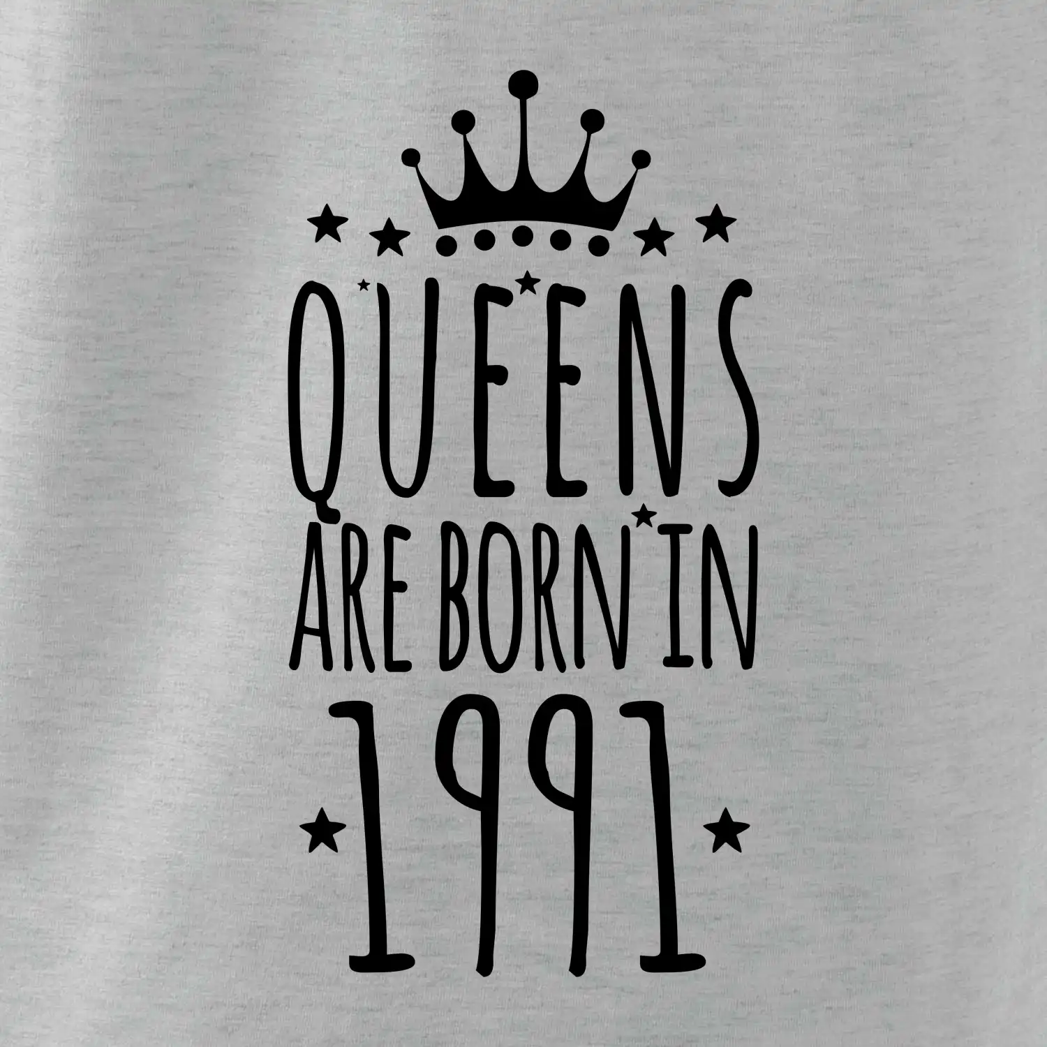 Queens are born in 1991