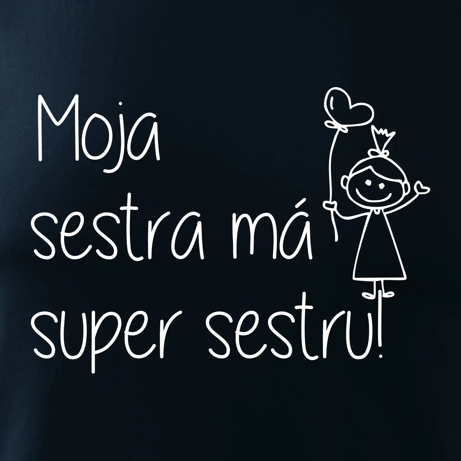Moja sestra má super sestru / 	Moja sestra má super brata