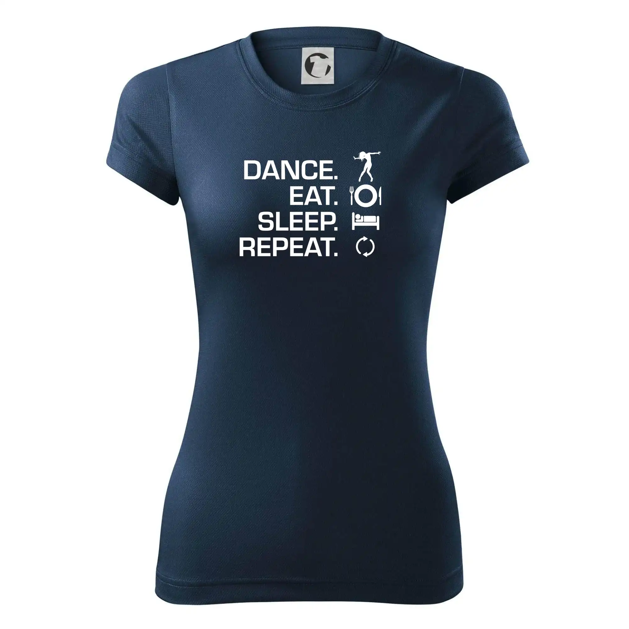 Dance eat sleep repeat - holka