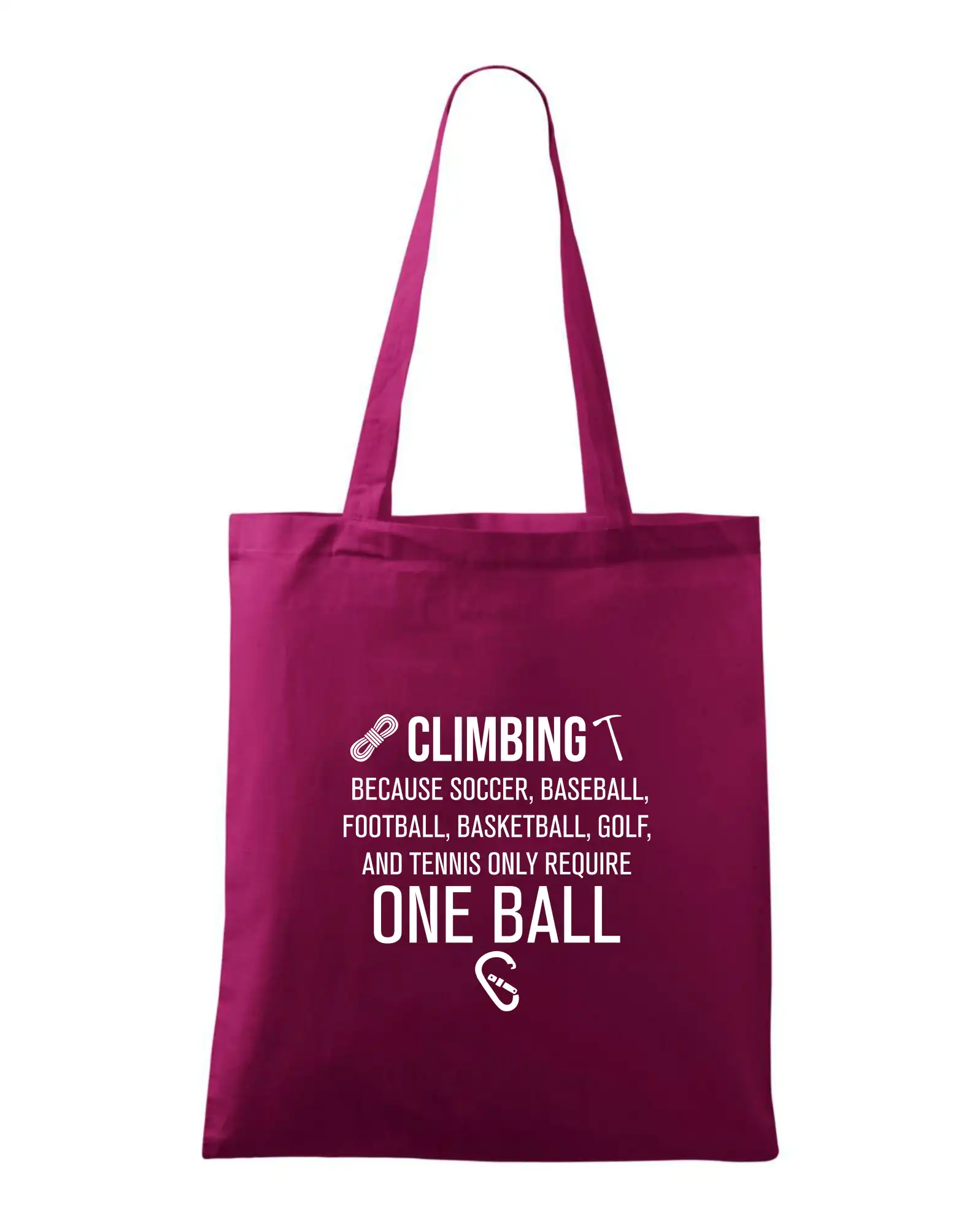 Trička pro horolezcov - Climbing beacause one ball - Taška bavlnená