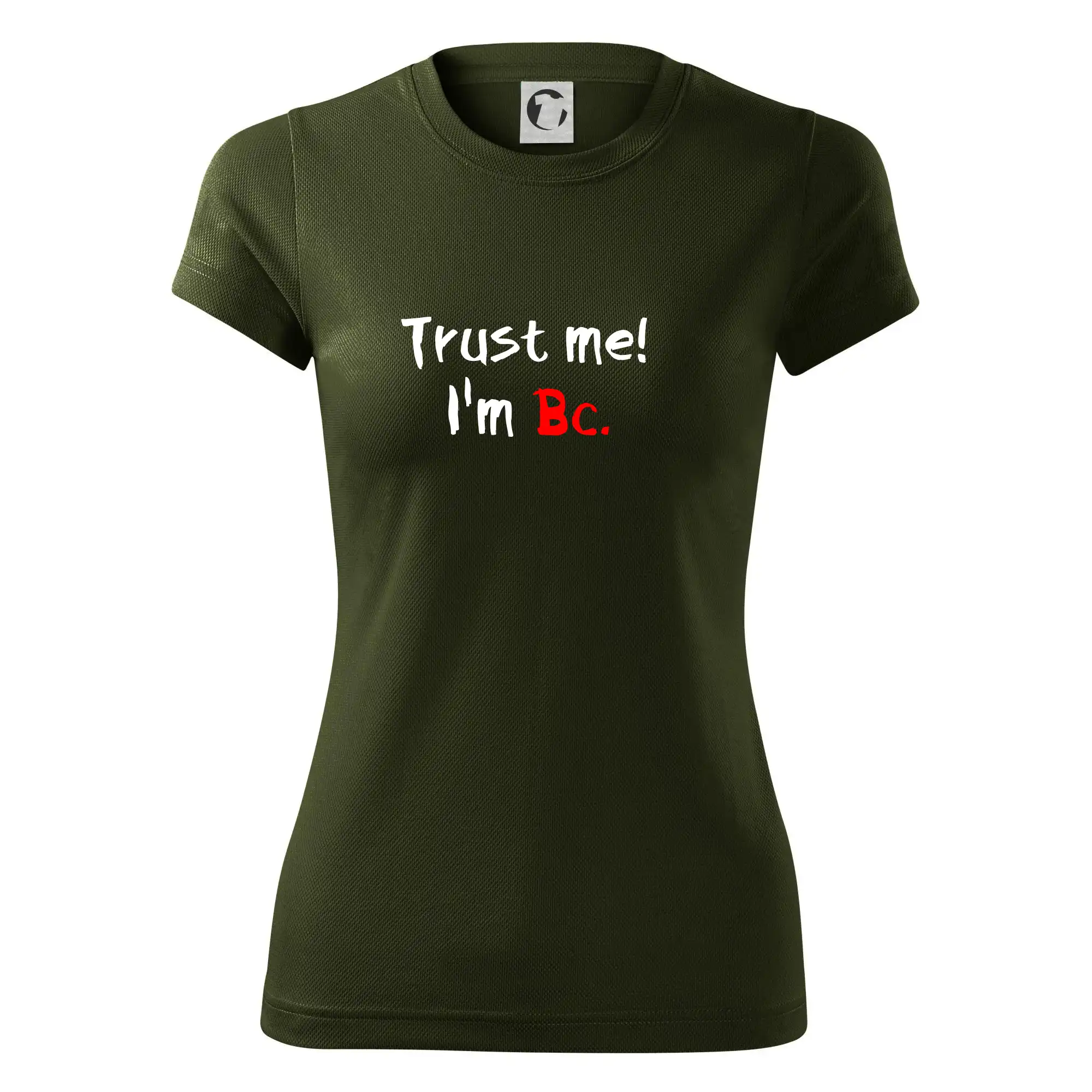 Trust me I´m  Bc. / Věř mi jsem Bc.