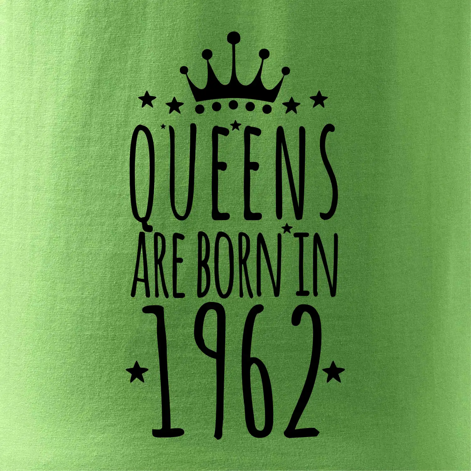 Queens are born in 1962