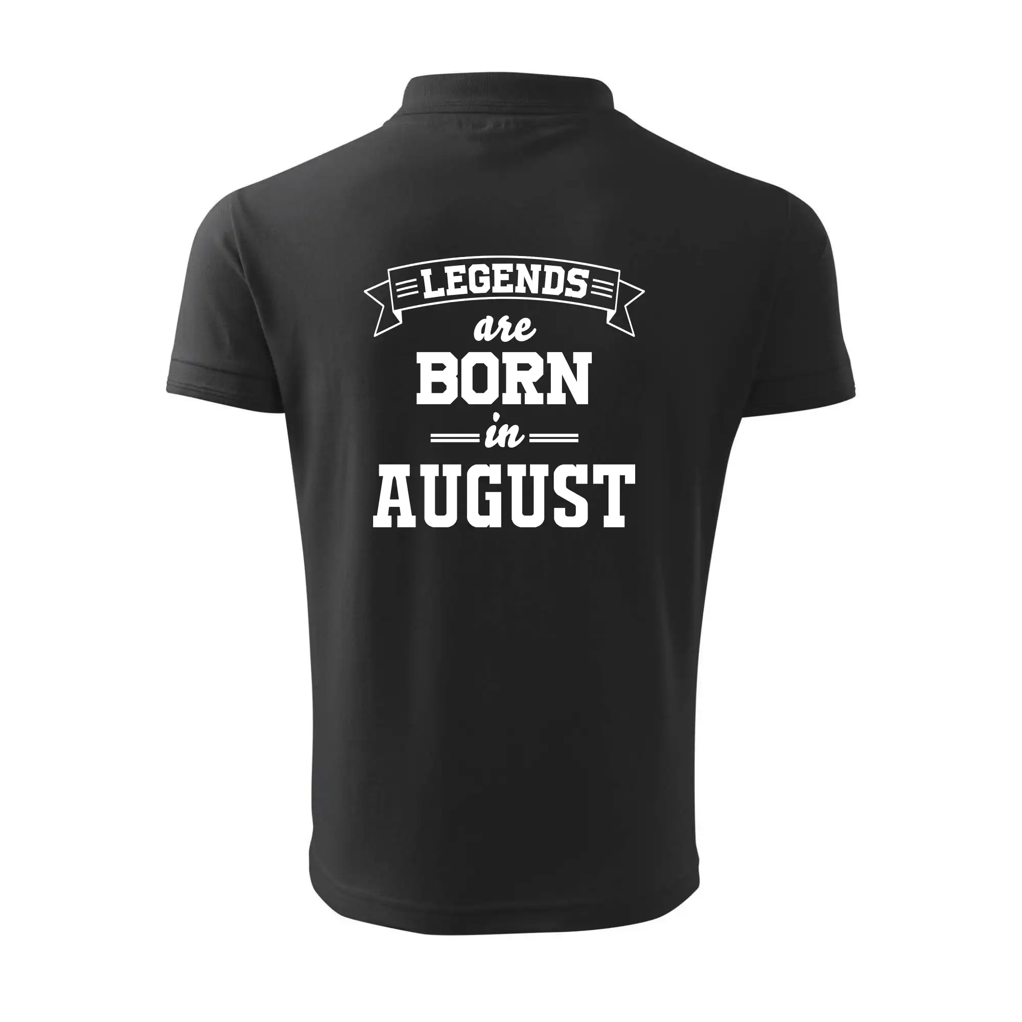 Legends are born in August