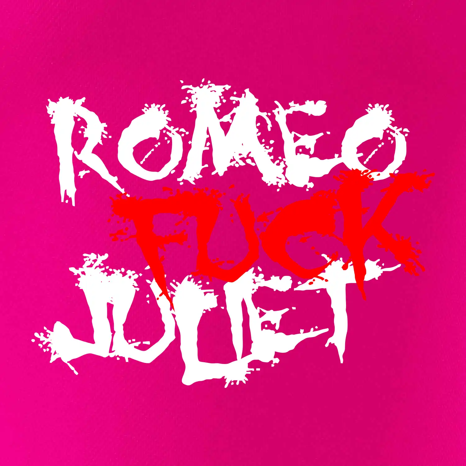 Romeo Fuck Juilet - Romeo vojel Julii