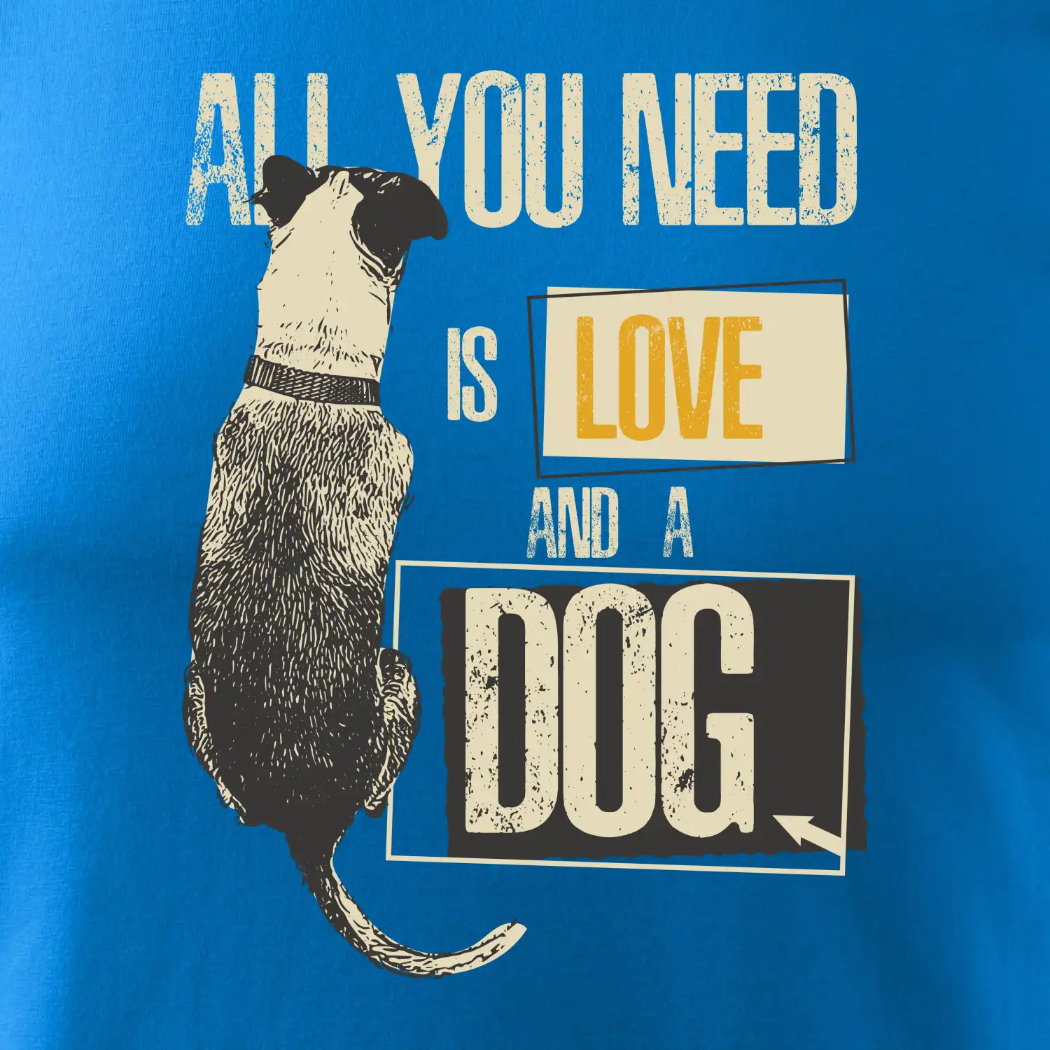 All you need is love and a Dog