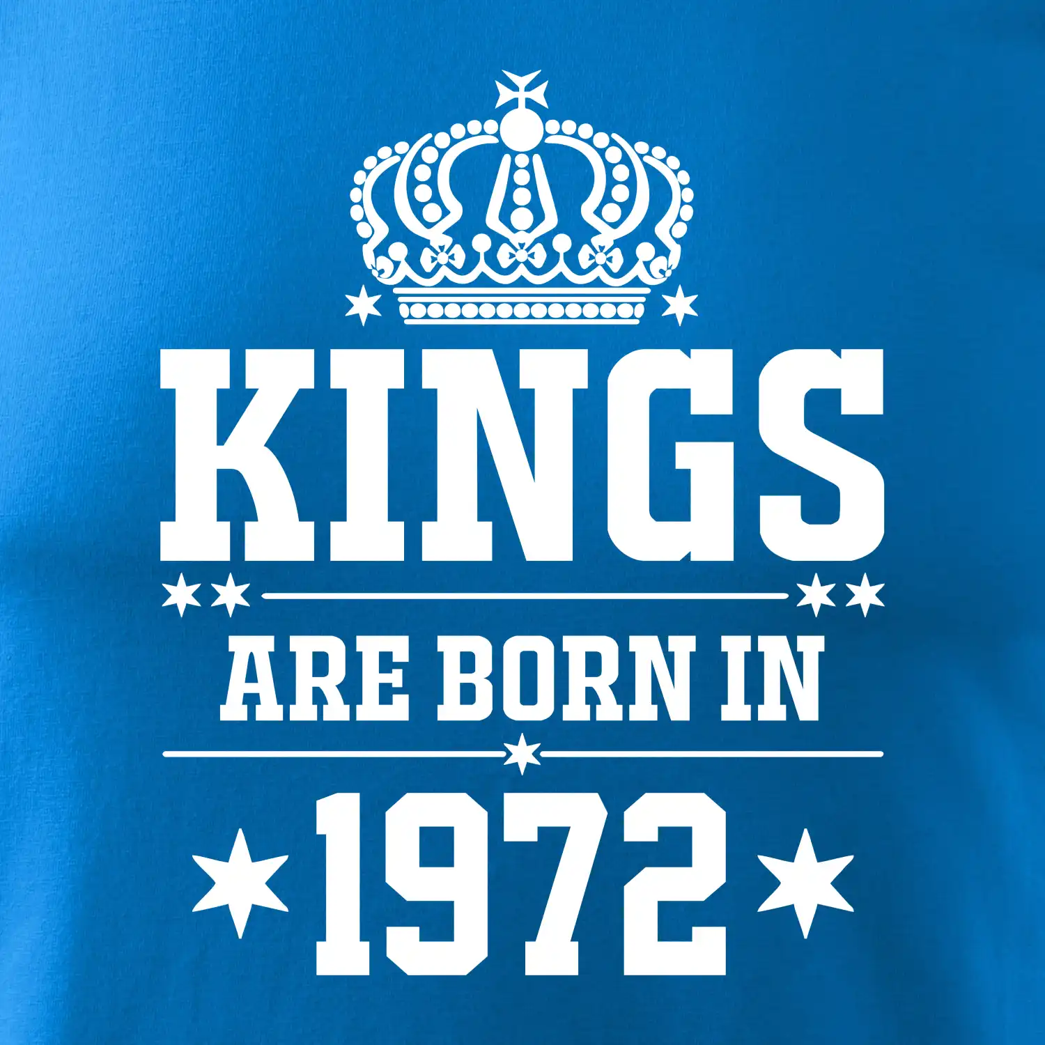 Kings are born in 1972