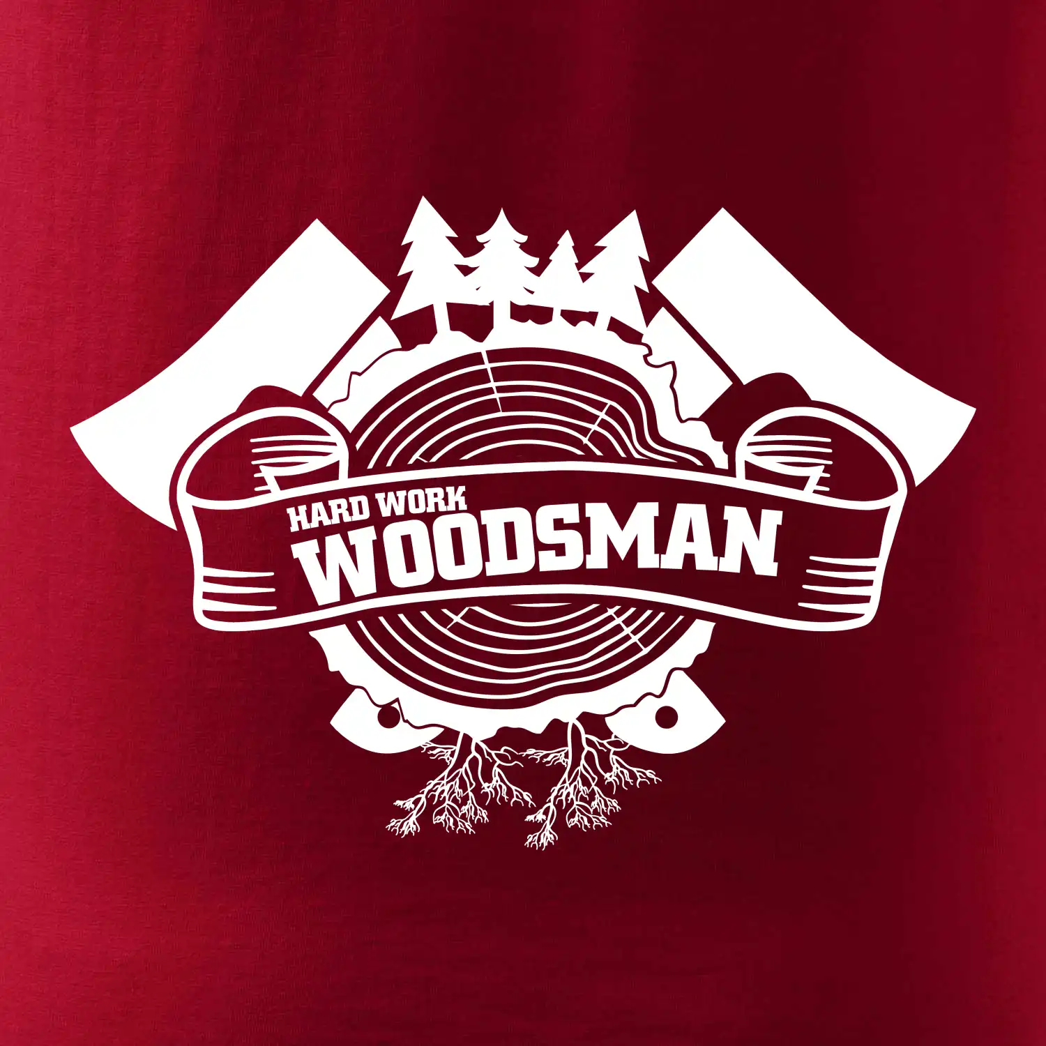 Hard Work Woodsman