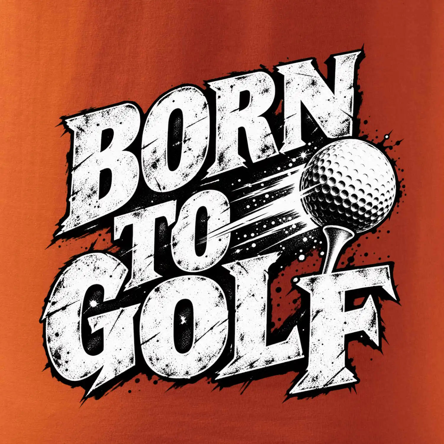 Born to golf černobílý drsný potisk