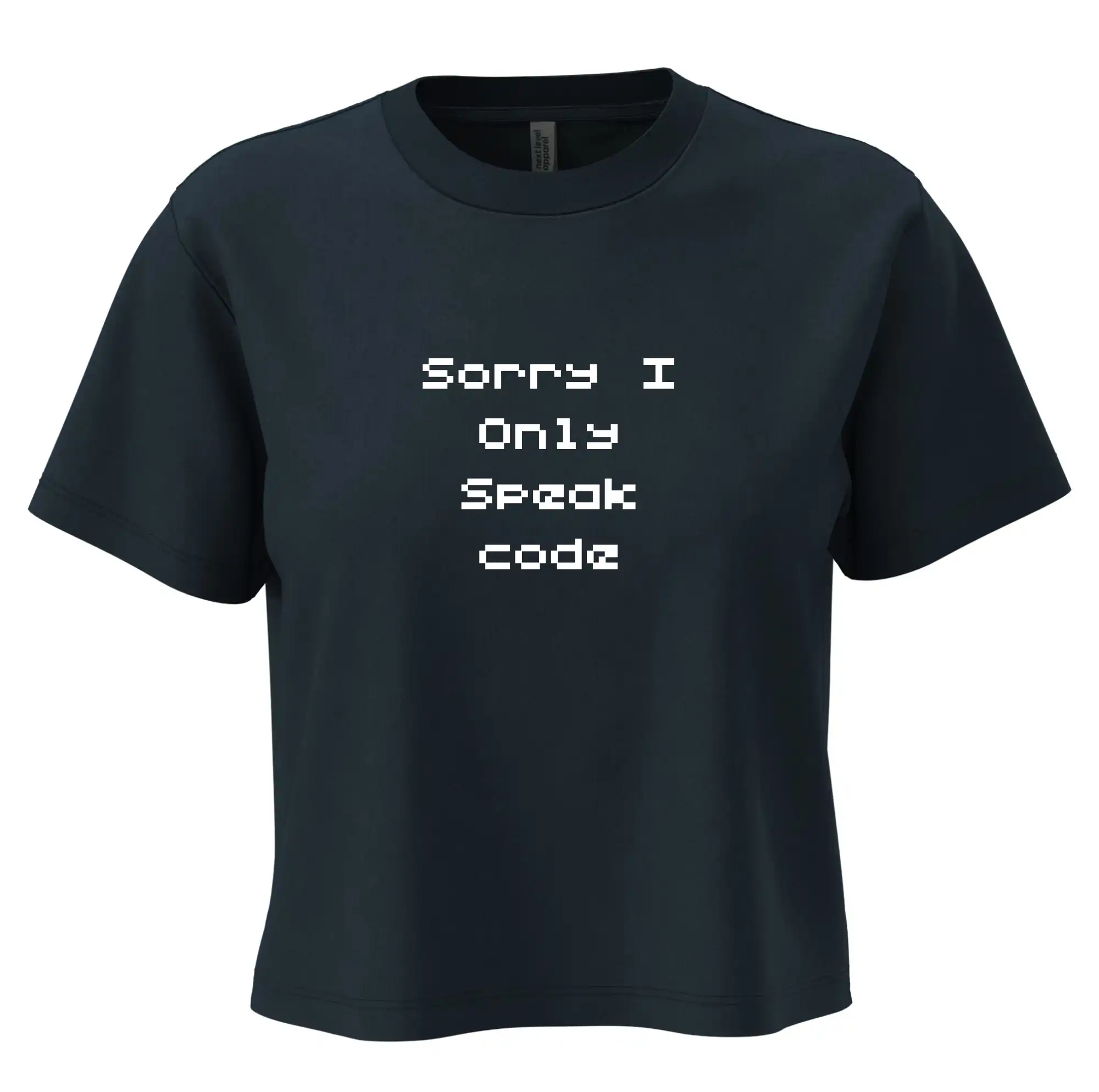 Tričká pre ajťákov - Sorry I Only Speak code - Boxy cropped tričko OVERSIZE