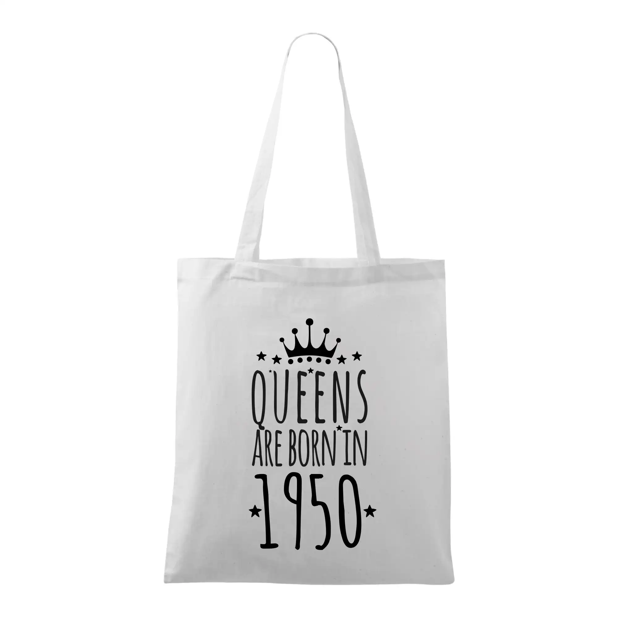 Trička s ročníkom 1950 - Queens are born in 1950 - Taška bavlnená