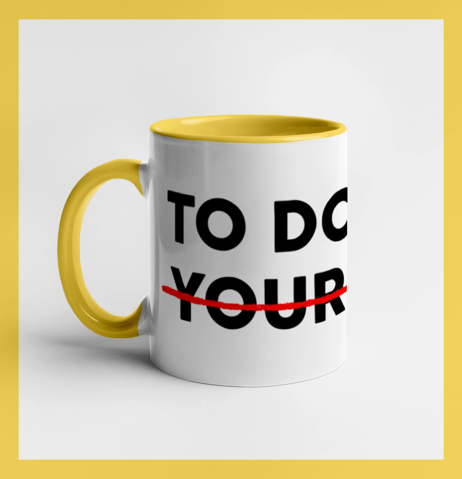 To do list: Your mom