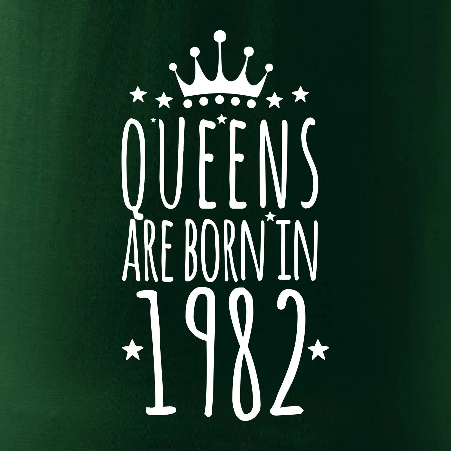Queens are born in 1982