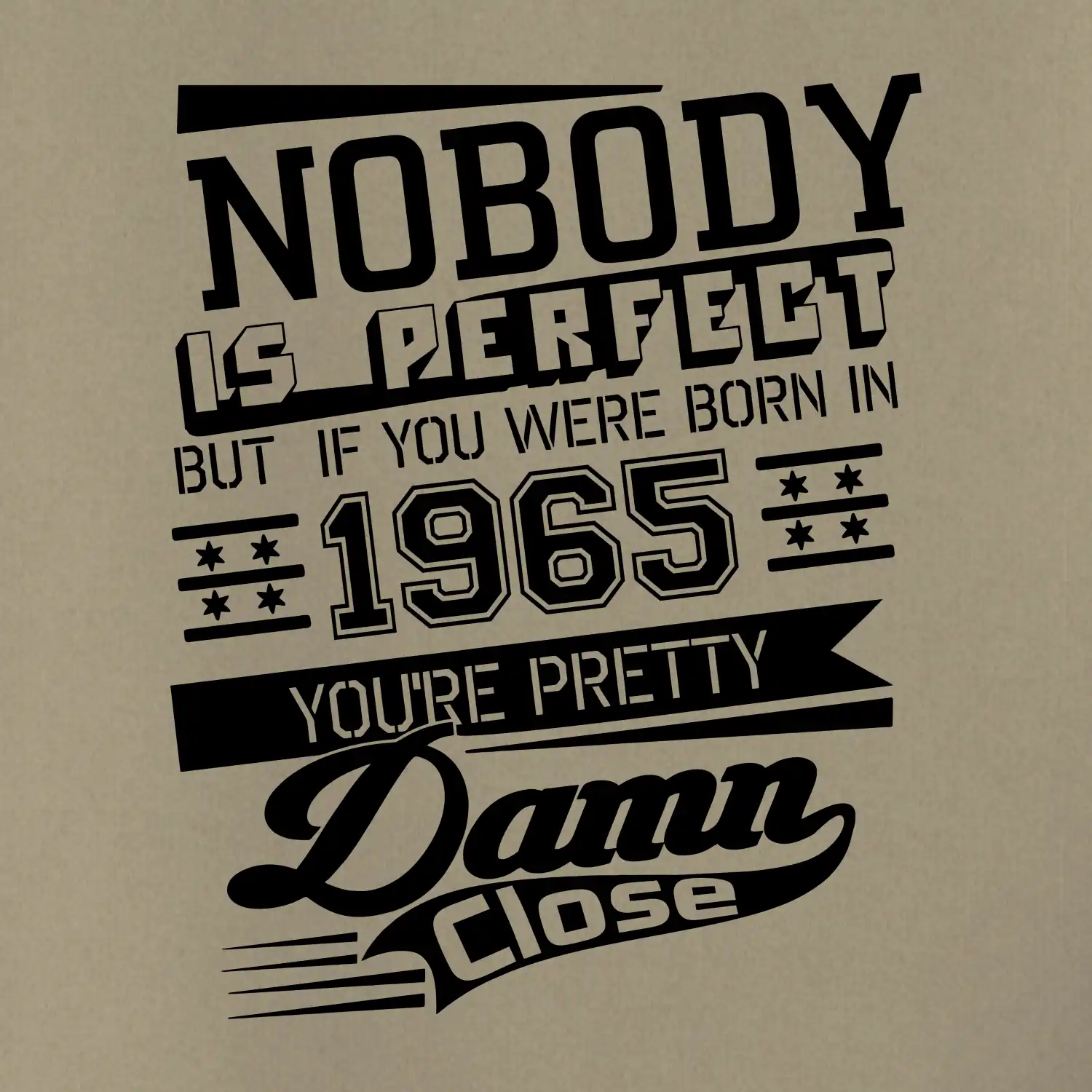 Nobody is perfect - 1965