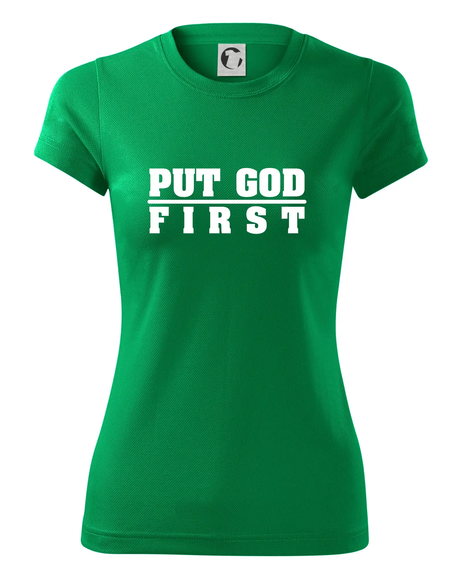 Put God first tlustý nápis