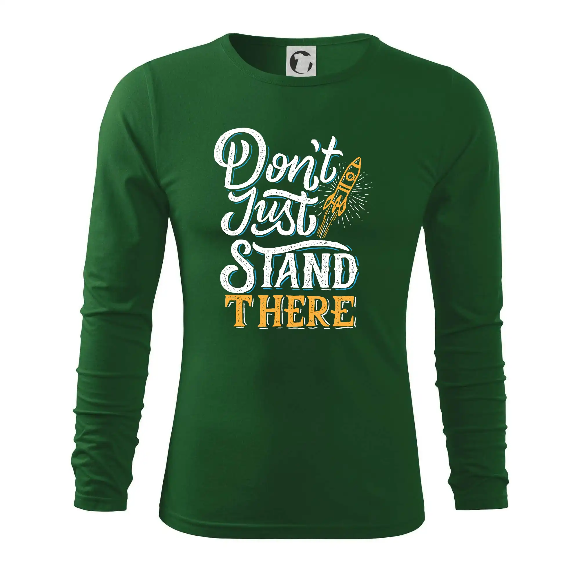 Vesmirne tričká - Don't Just Stand There - Tričko s dlhým rukávom FIT-T long sleeve
