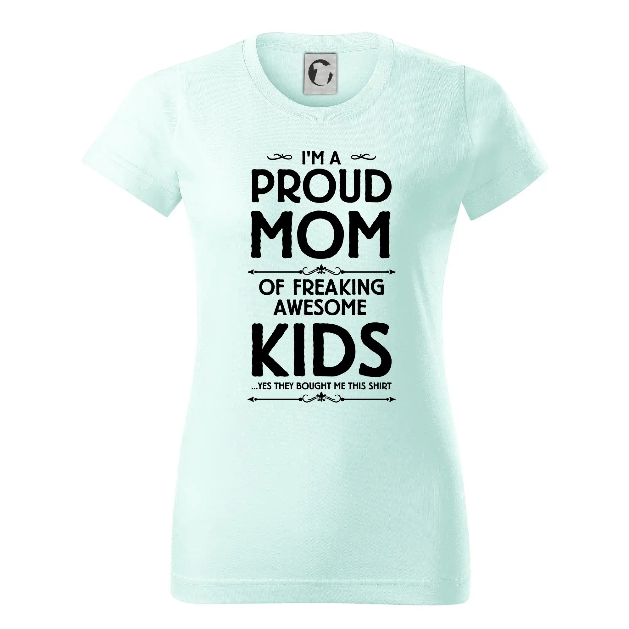 Tričká a mikiny pre mamičky - Proud MOM - KIDS - Dámske tričko basic - ľahko voľnejšie a dlhšie