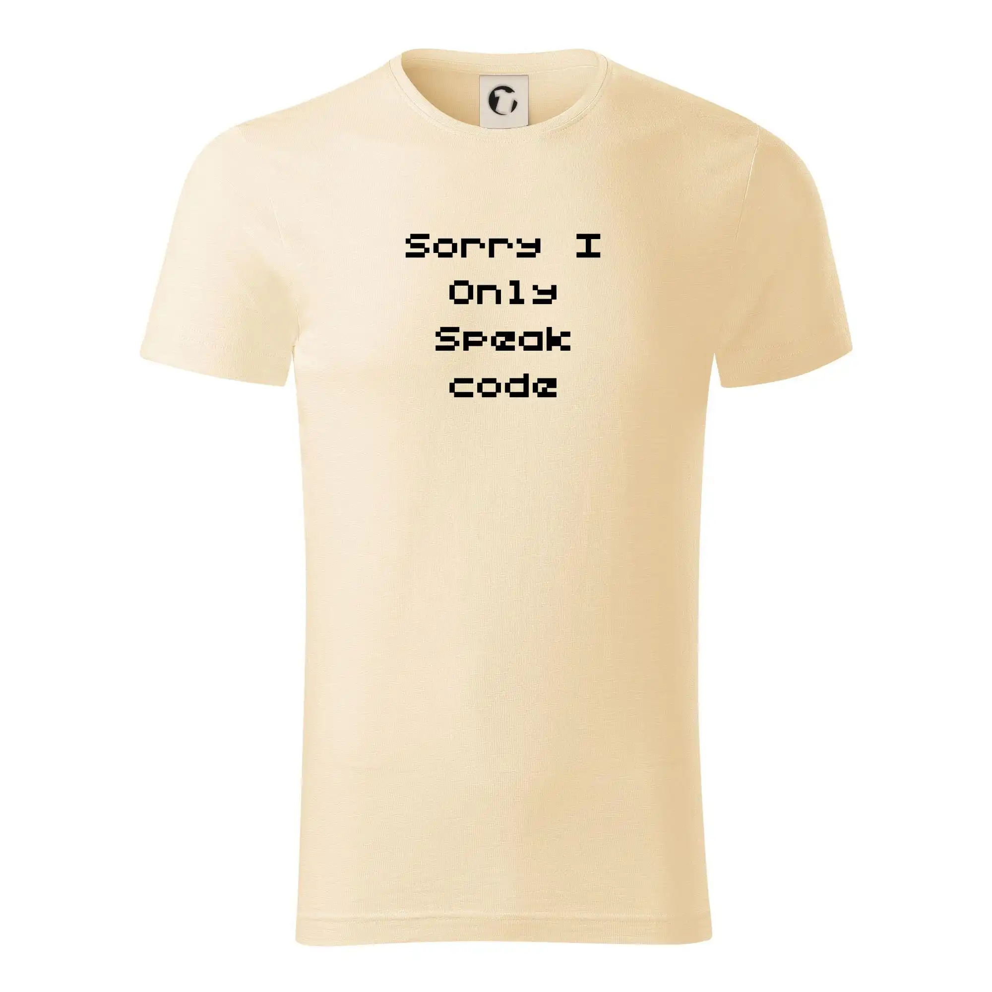 Tričká pre ajťákov - Sorry I Only Speak code - Tričko z organickej bavlny