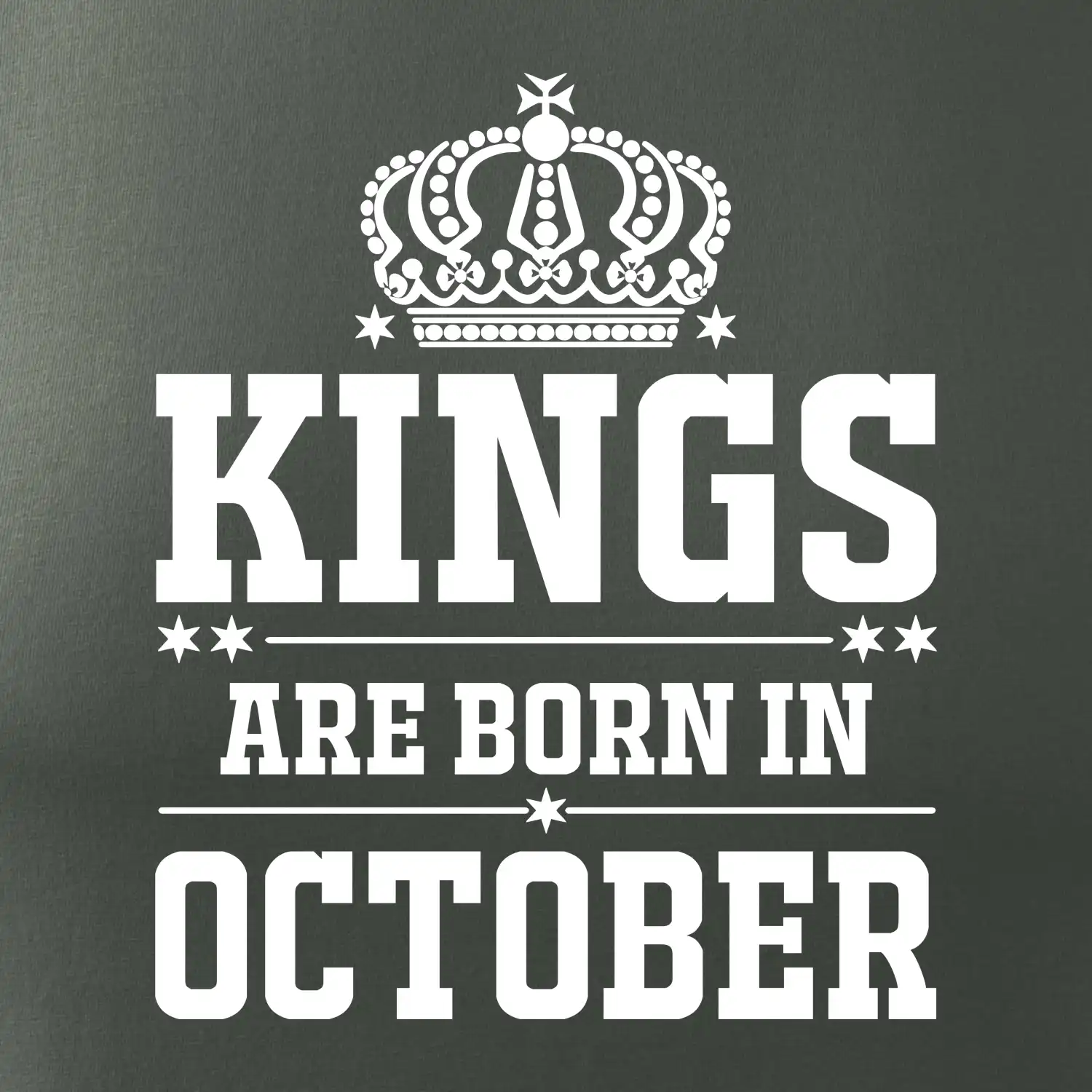 Kings are born in October