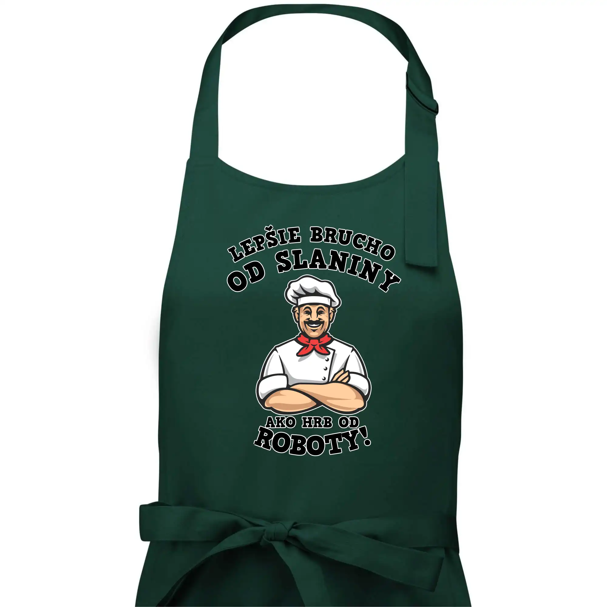 Lepšie bruch od slaniny ako hrb od roboty