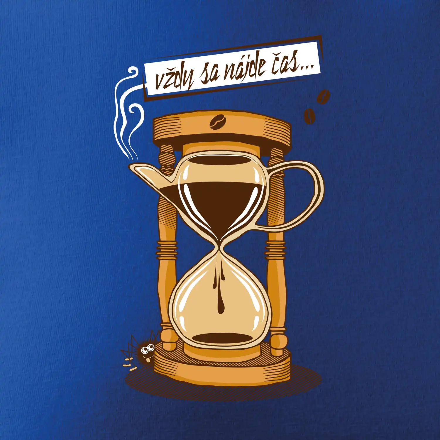 Vždy sa nájde čas na kávu (Pecka design)