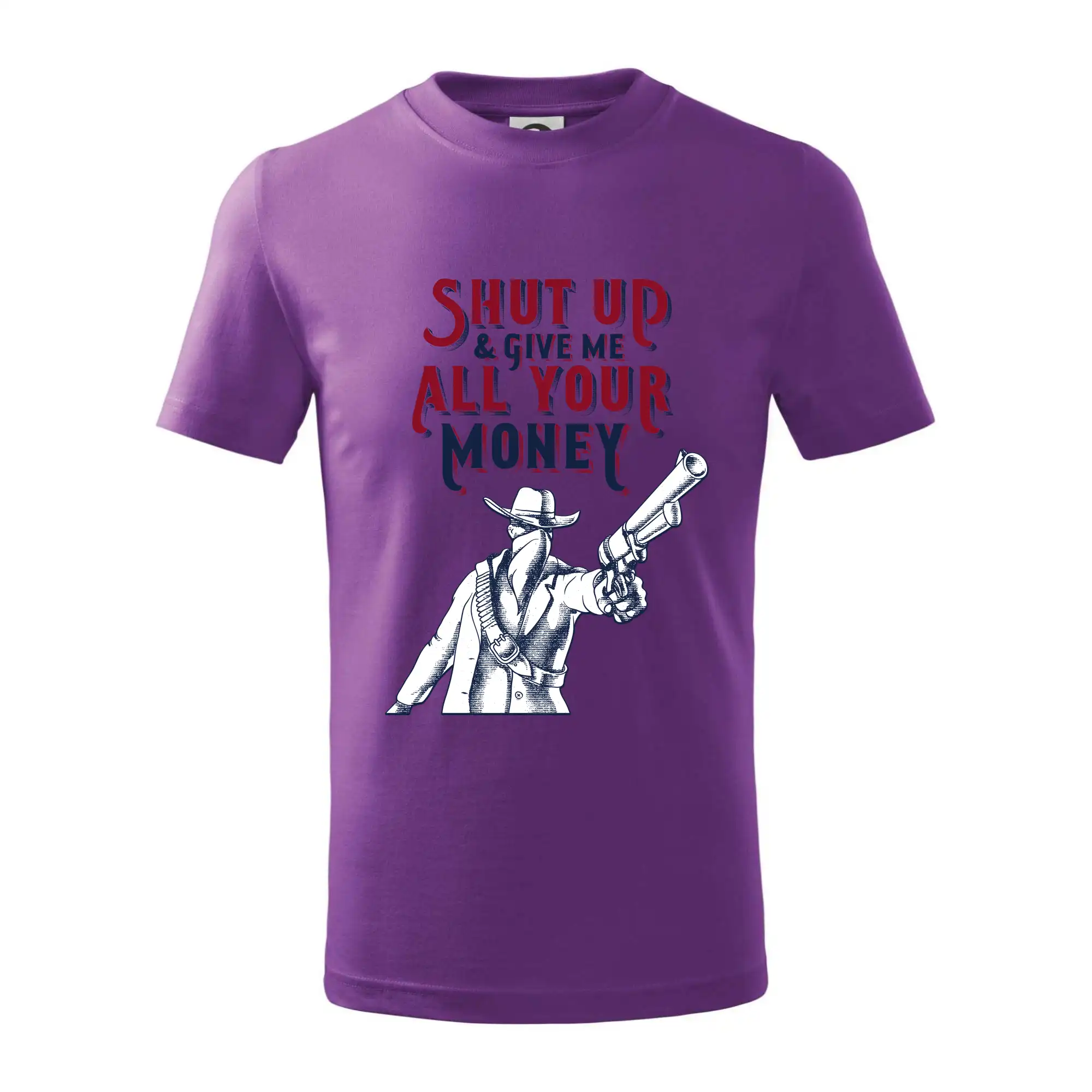 Shut Up and Give Me All Your Money