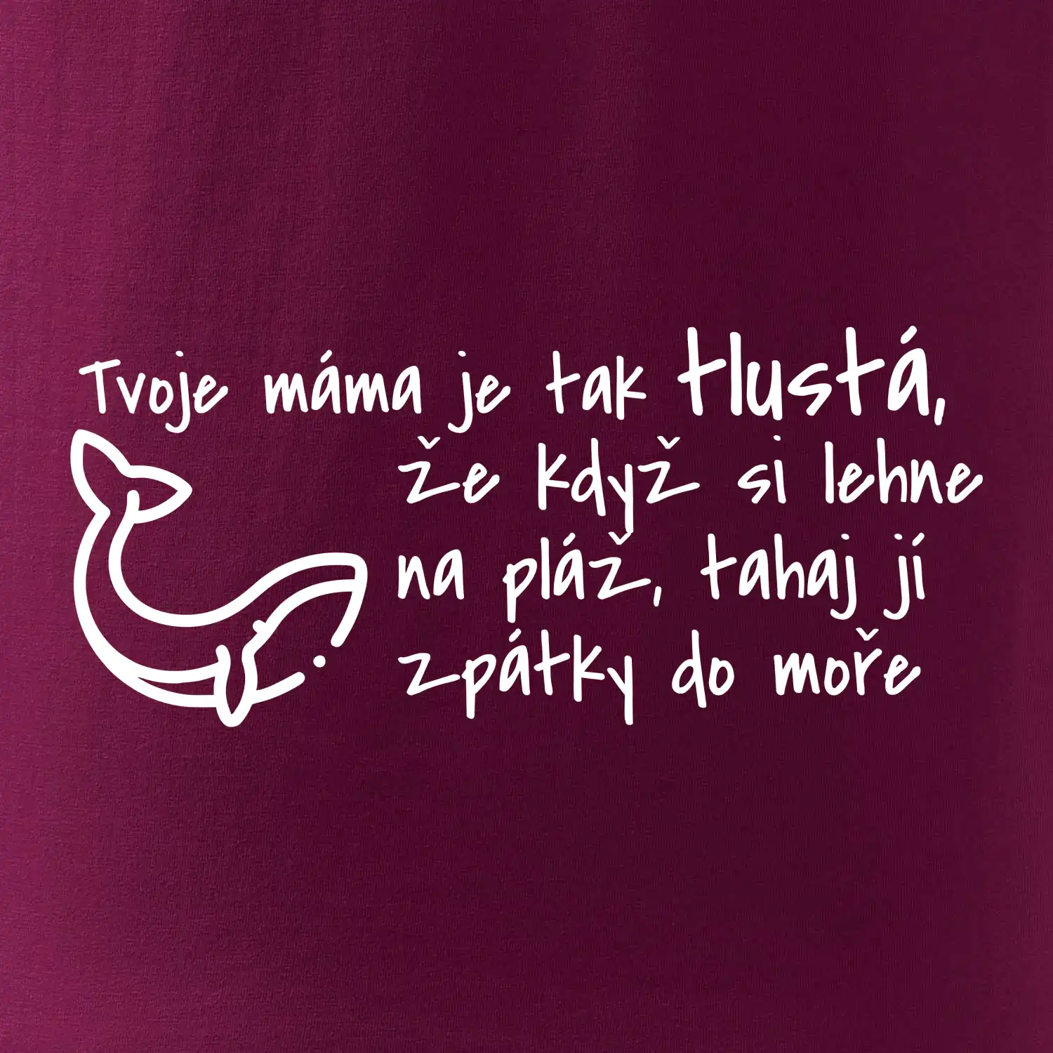 Tvoje mama je tak tlustá - moře