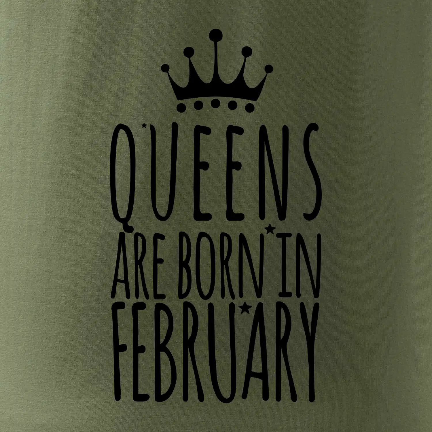 Queens are born in February