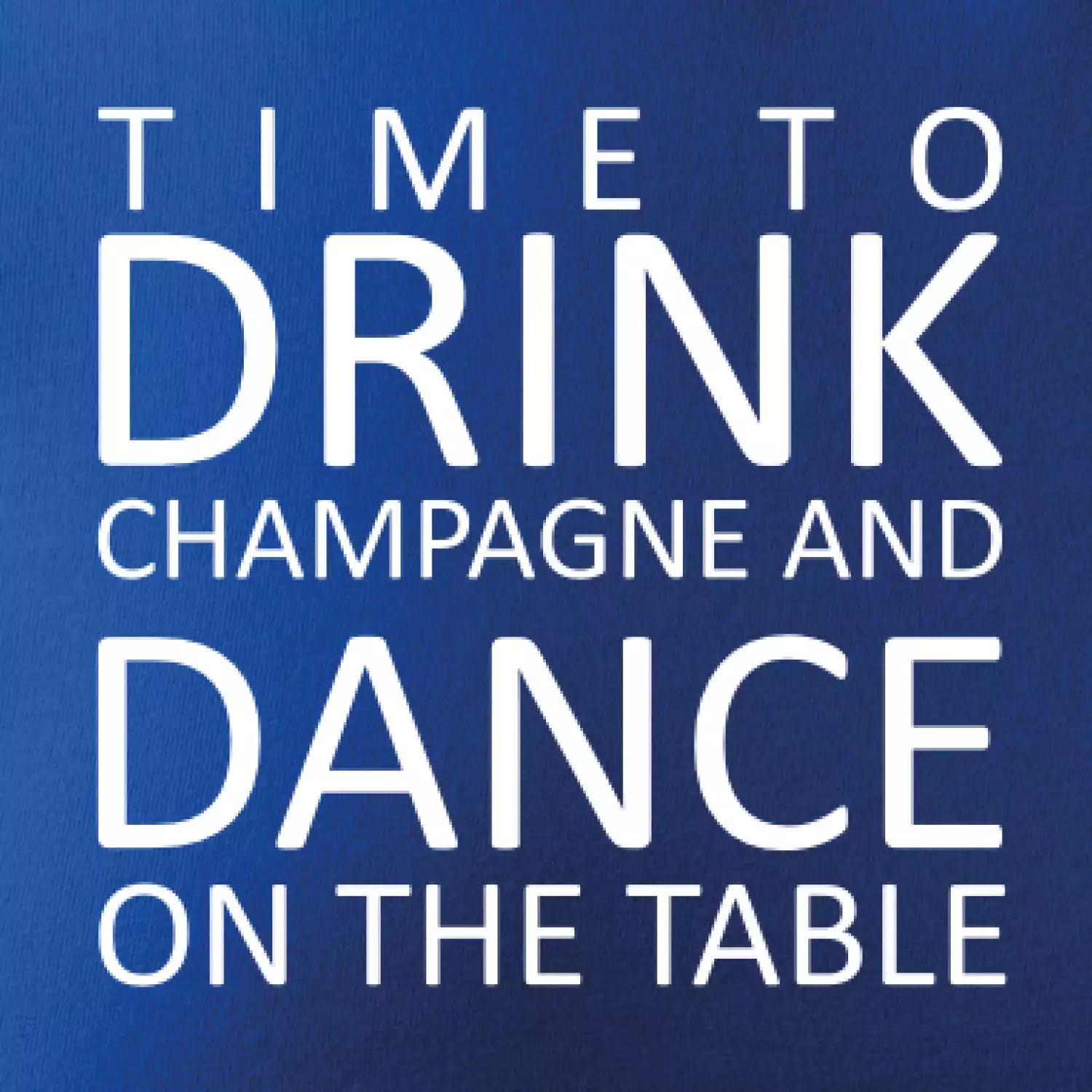 Time to drink Champagne