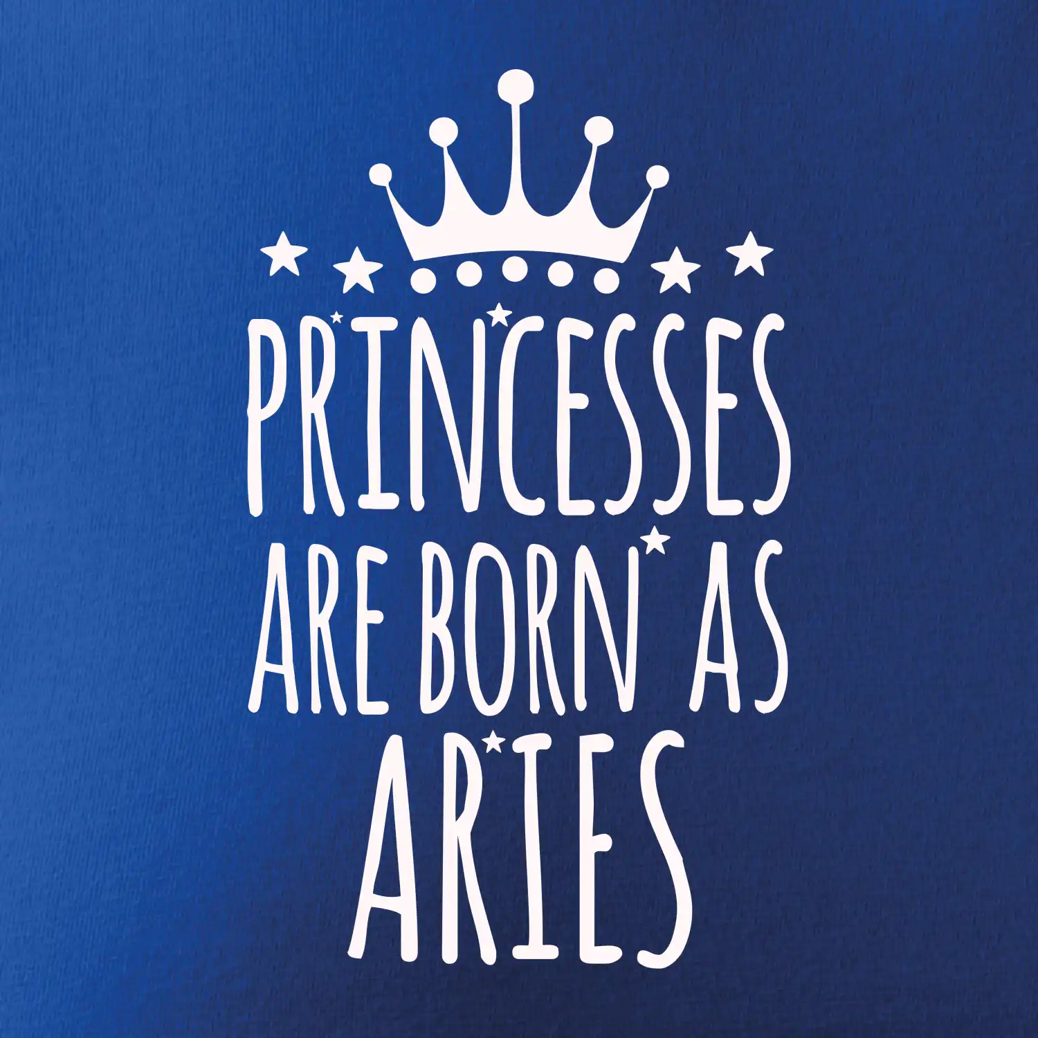 Princesses are born as Aries  - Beran
