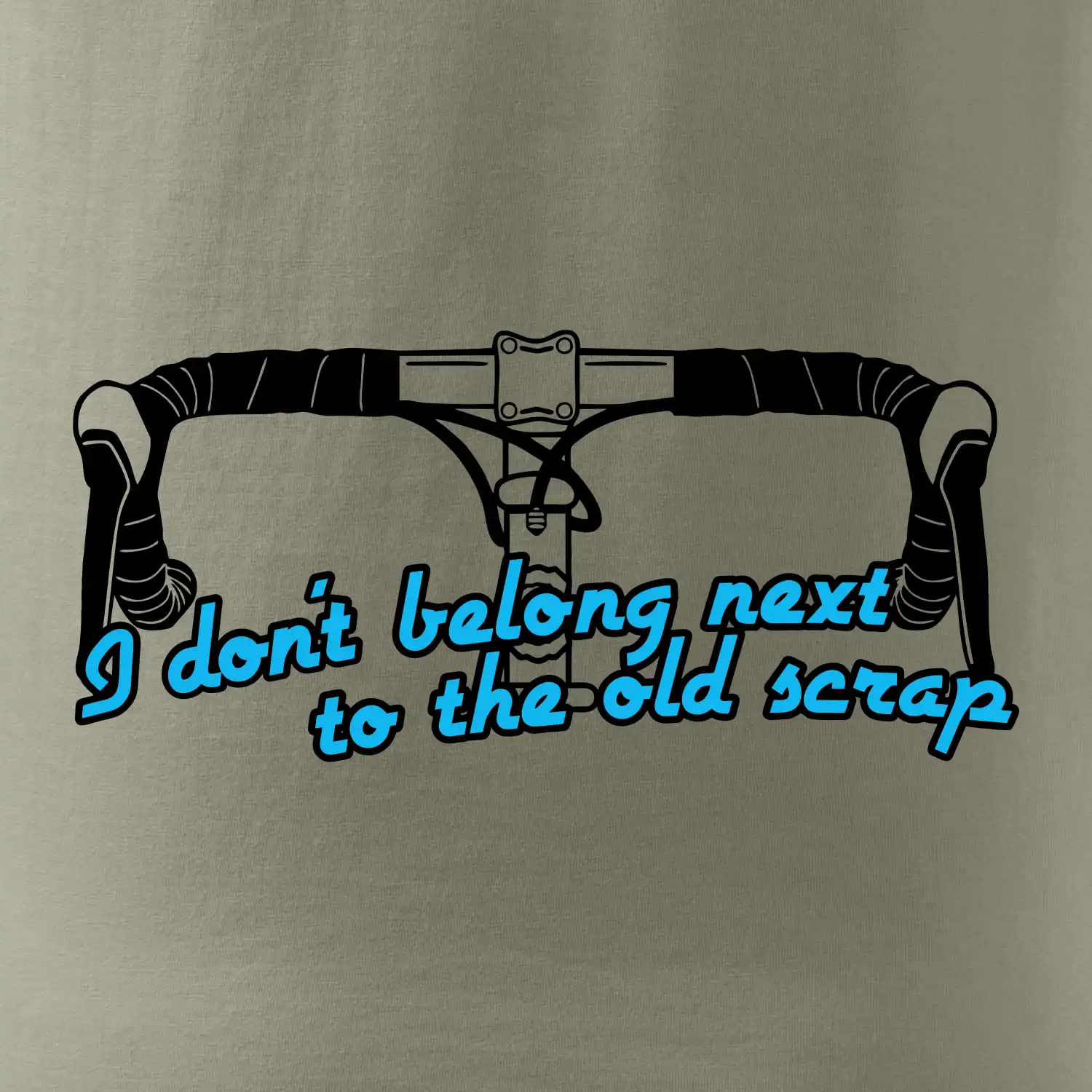 I don't belong next to the old scrap