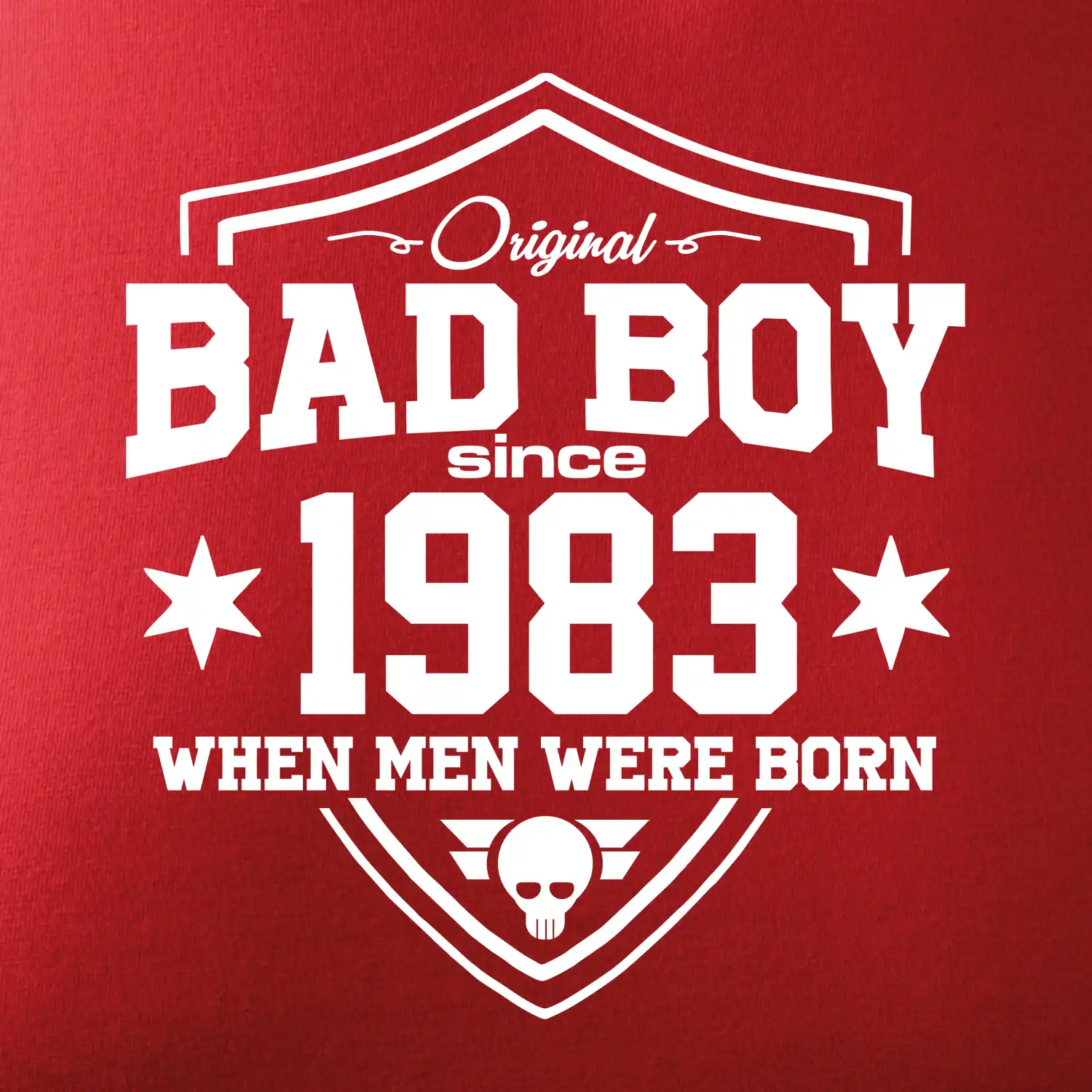 Bad boy since 1983