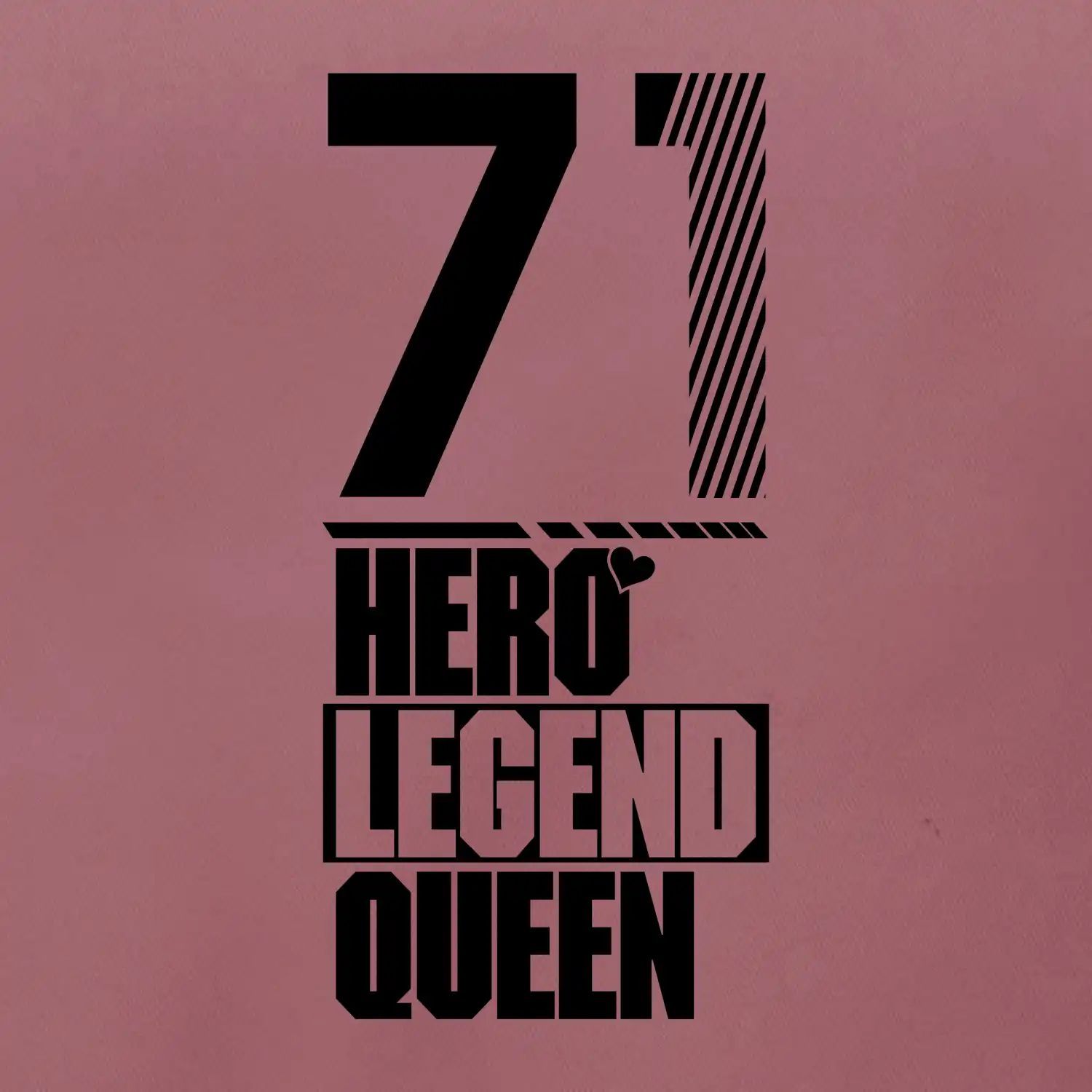 Hero, Legend, Queen 1971