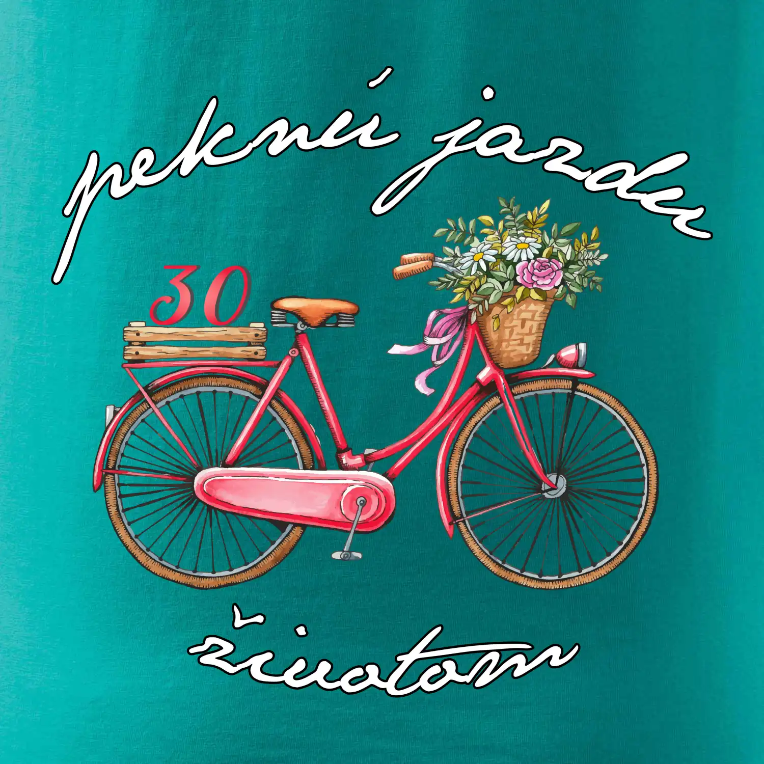 Peknú jazdu životom 30