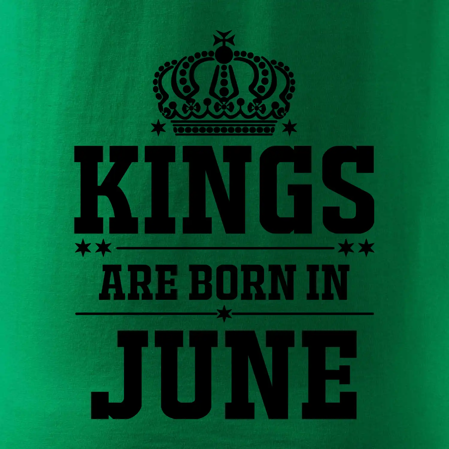 Kings are born in June