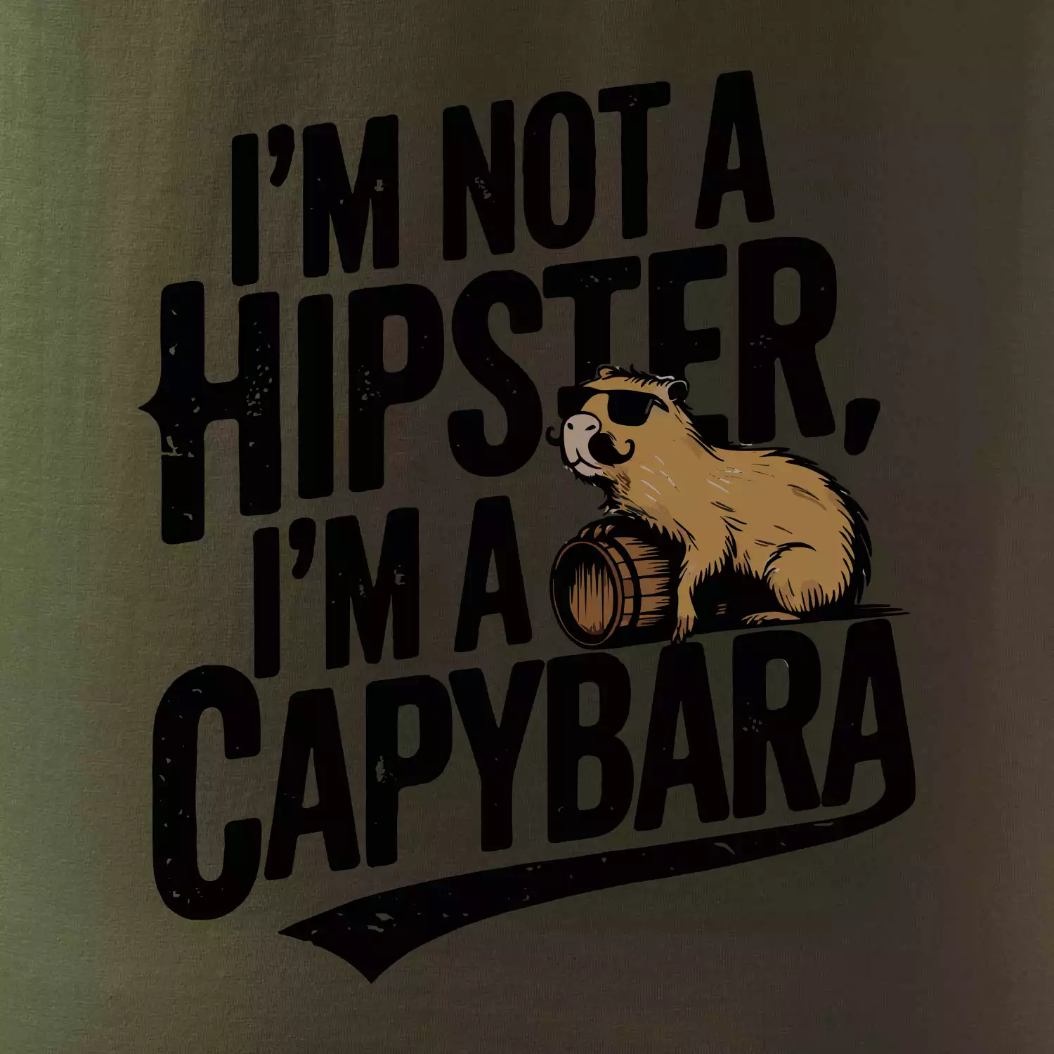 I'm not a hipster, I'm a capybara