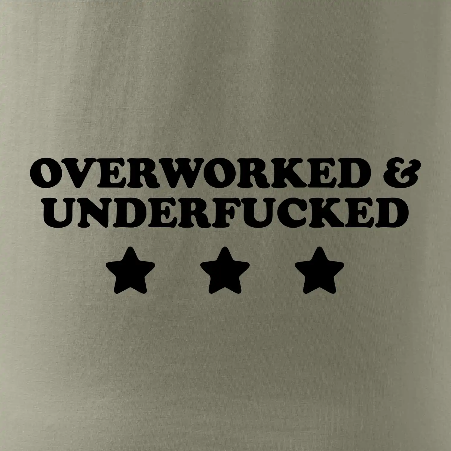 Overworked and Underfucked