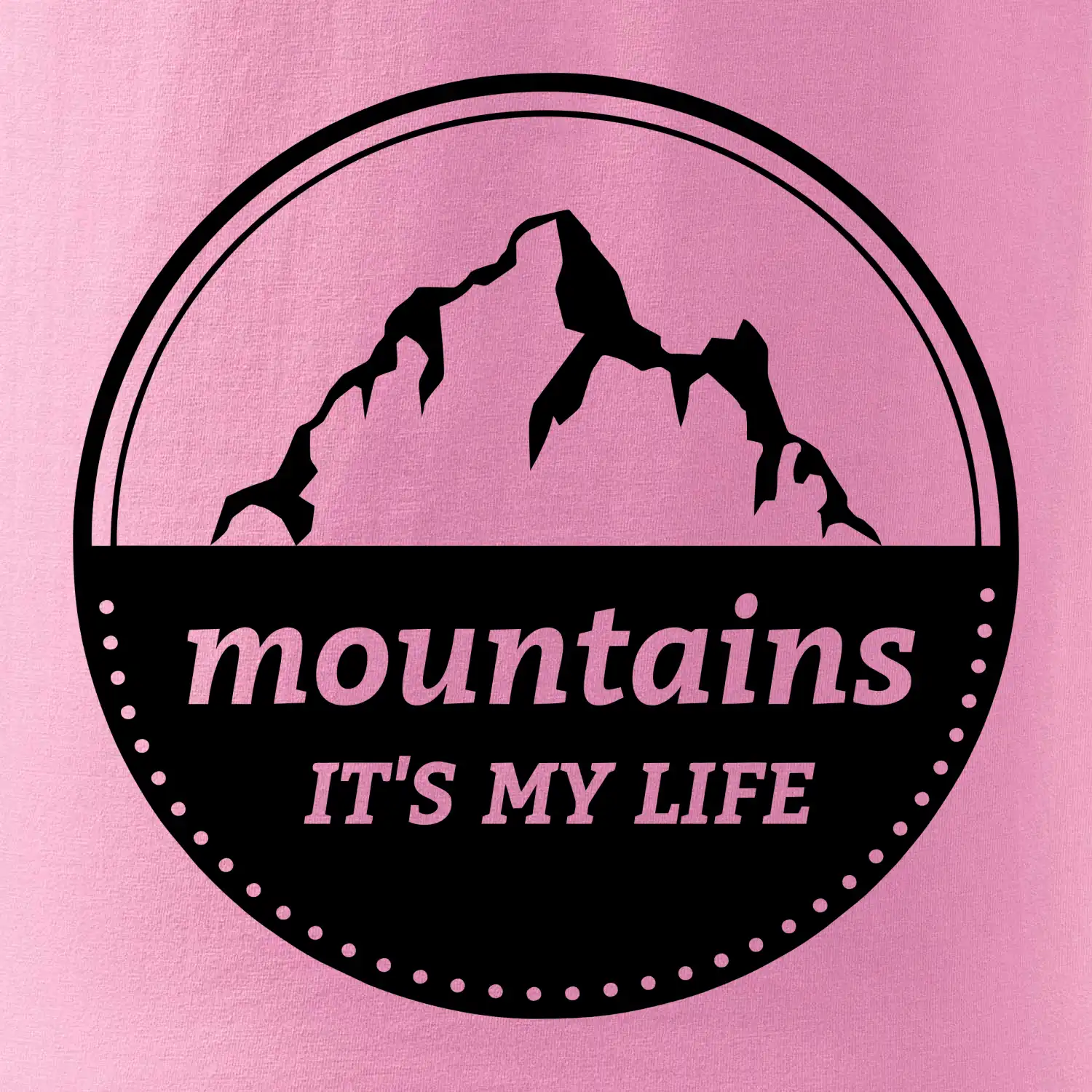 Mountains it's my life