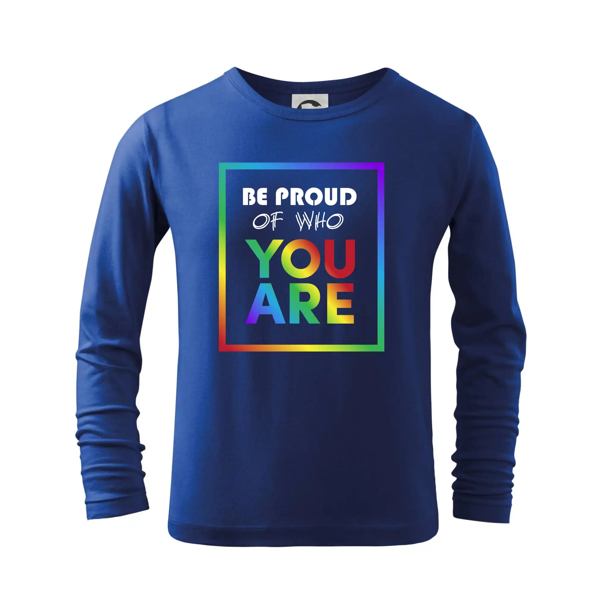 Tričká pre LGBT a Queer komunitu - Be proud of who you are - Tričko detské Long Sleeve