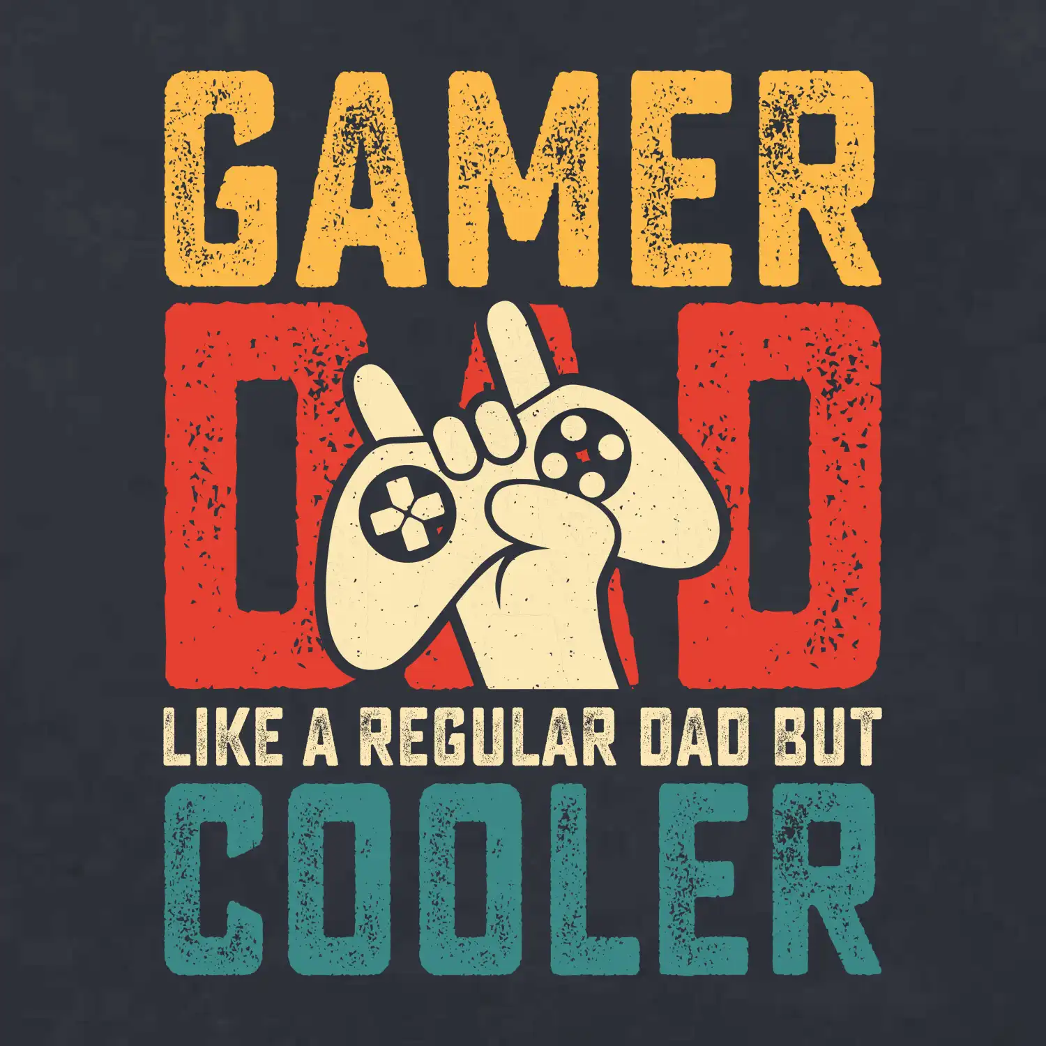 Gamer dad like a regular dad but cooler