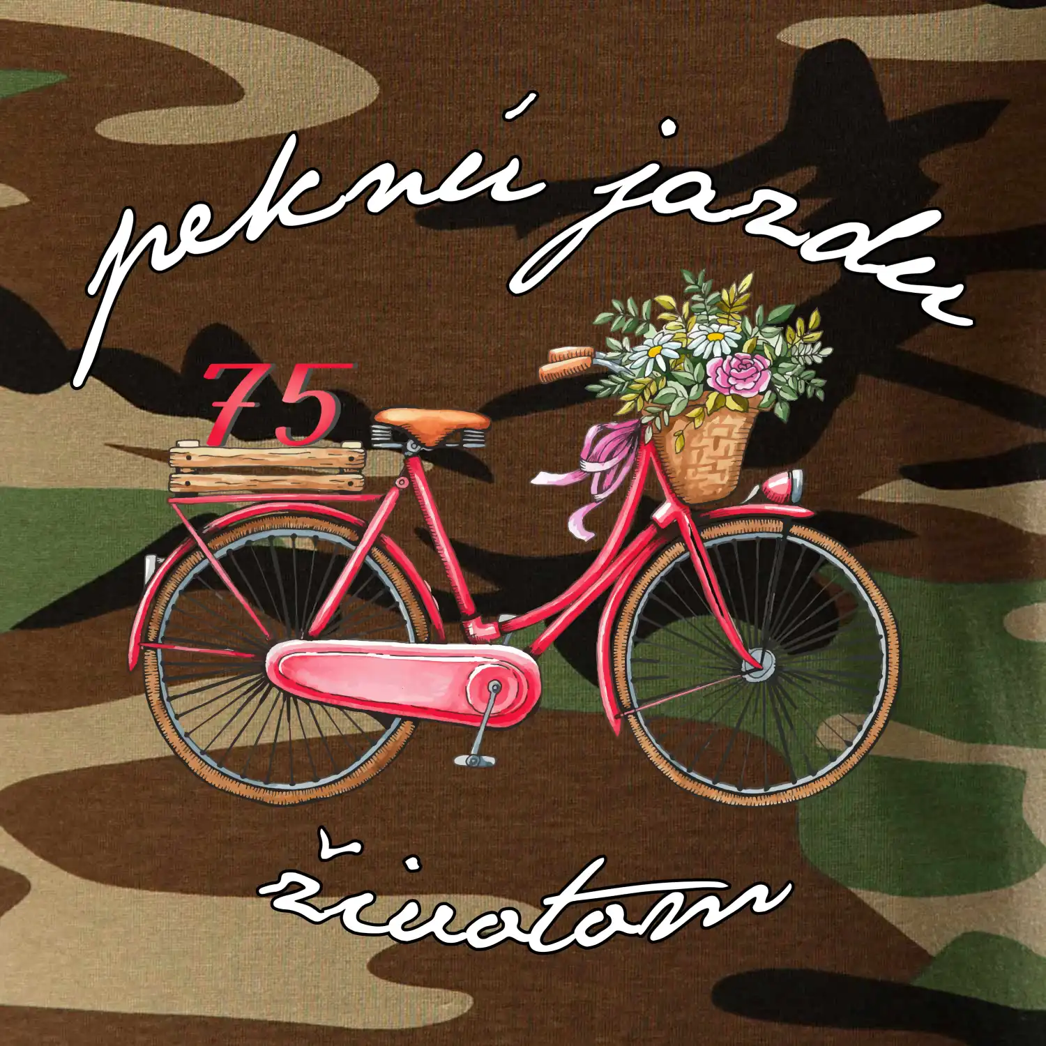 Peknú jazdu životom 75