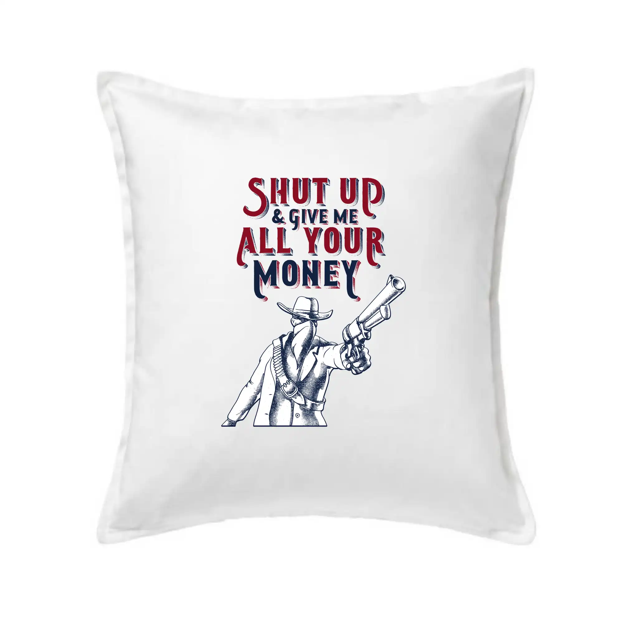 Shut Up and Give Me All Your Money