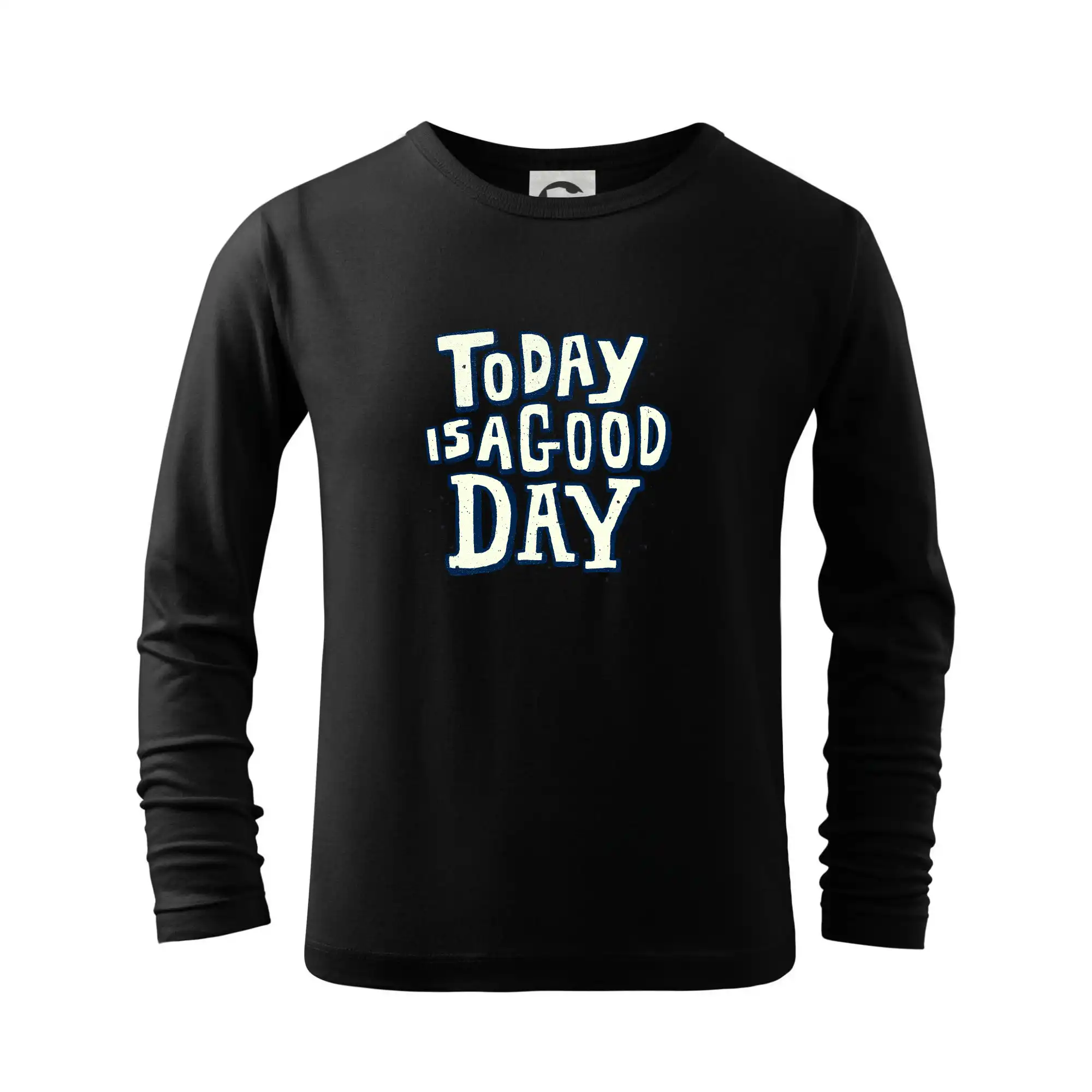Ostatné nápisy - Today is a good day - Tričko detské Long Sleeve
