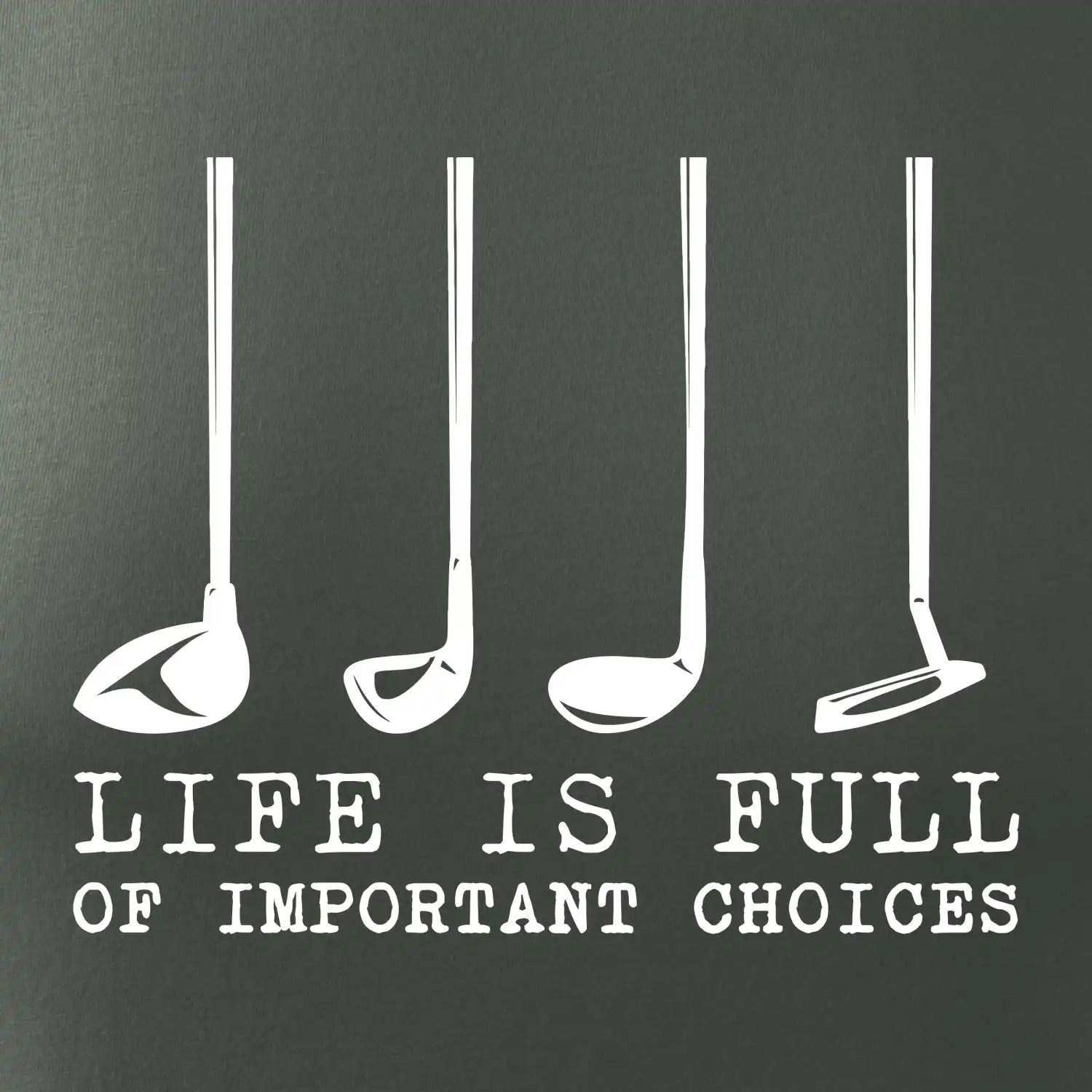 Golf - life is full of important choices