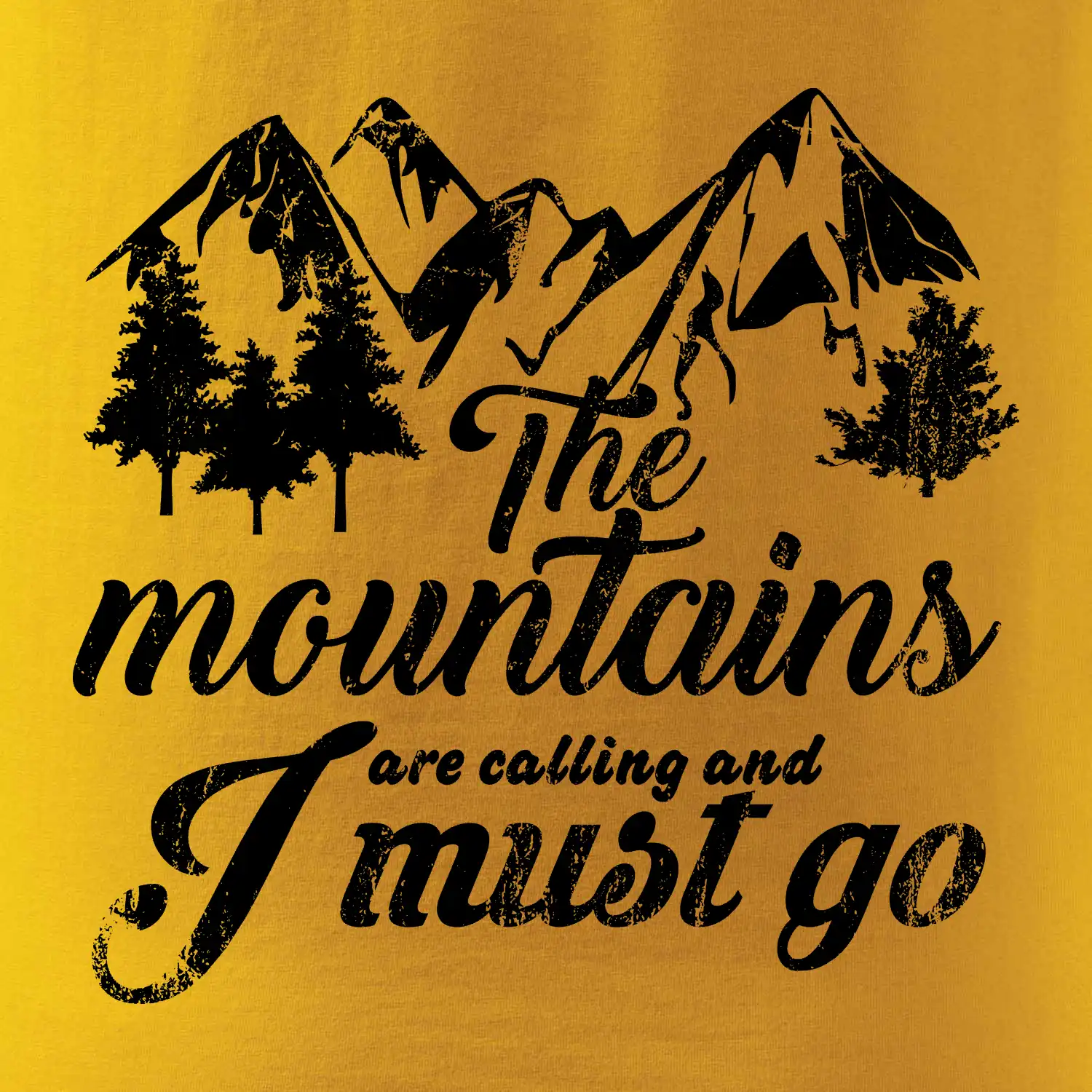 The mountains are calling and i must go