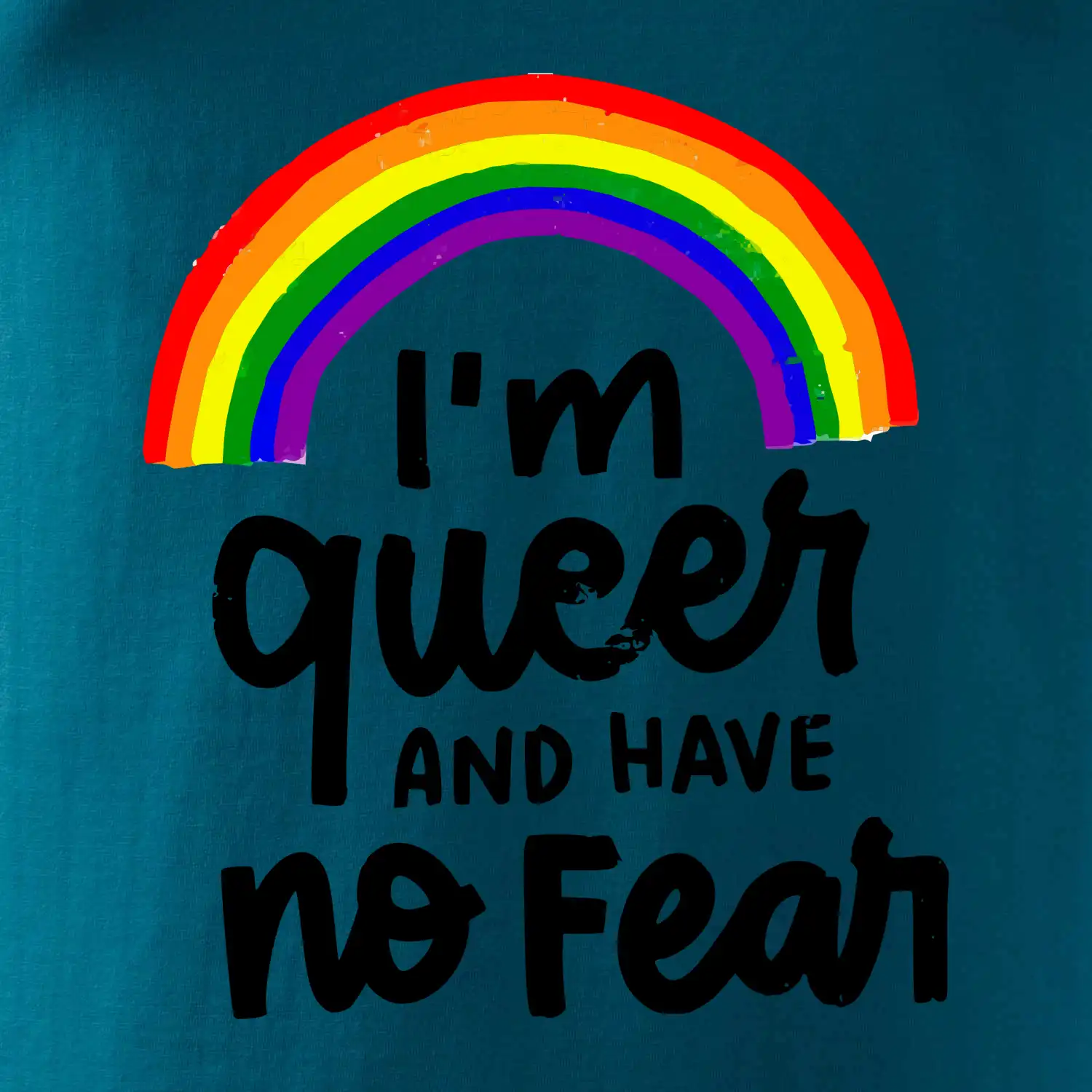 Im queer and have no fear