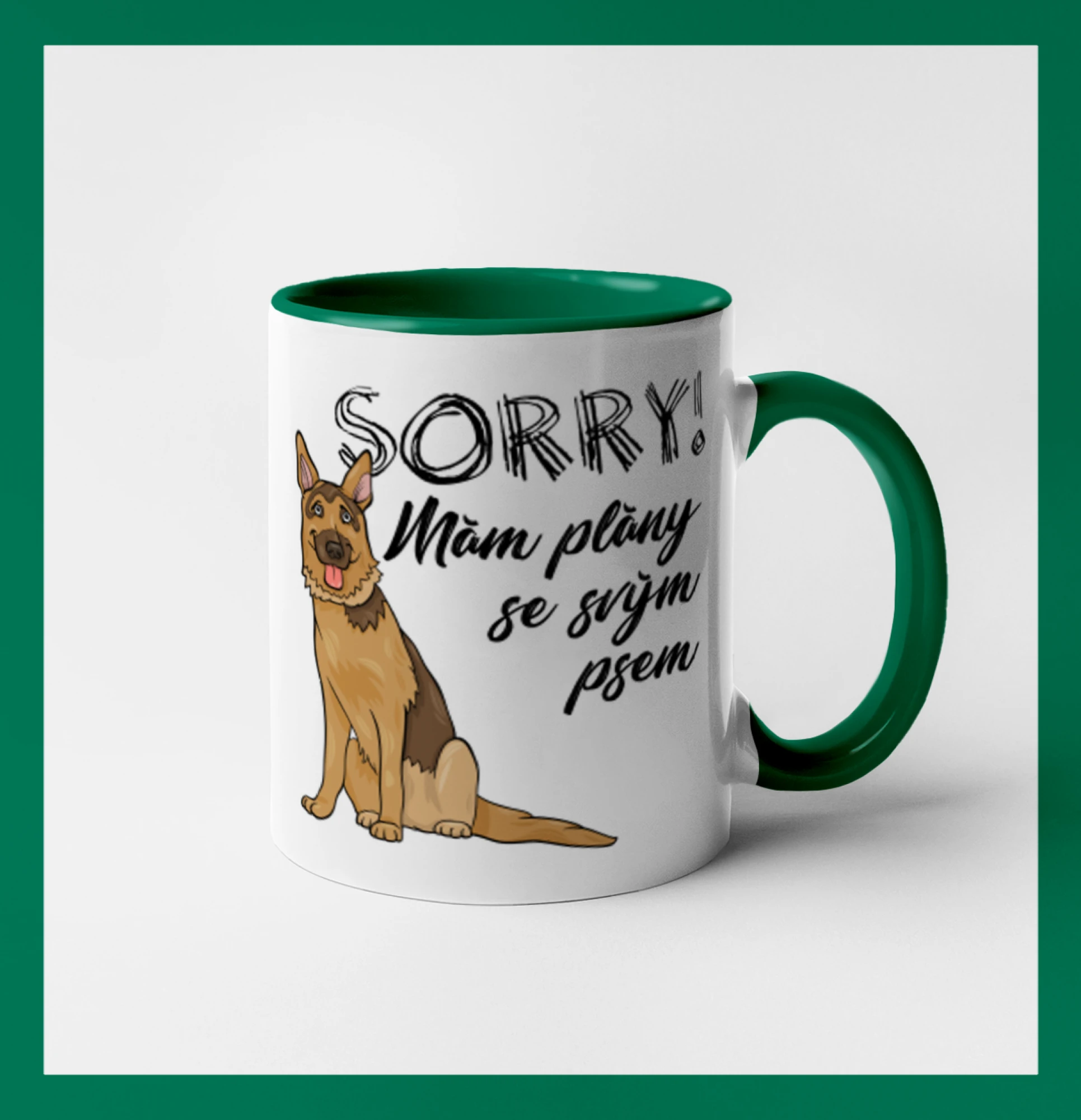 Německý ovčák - sorry mám plány