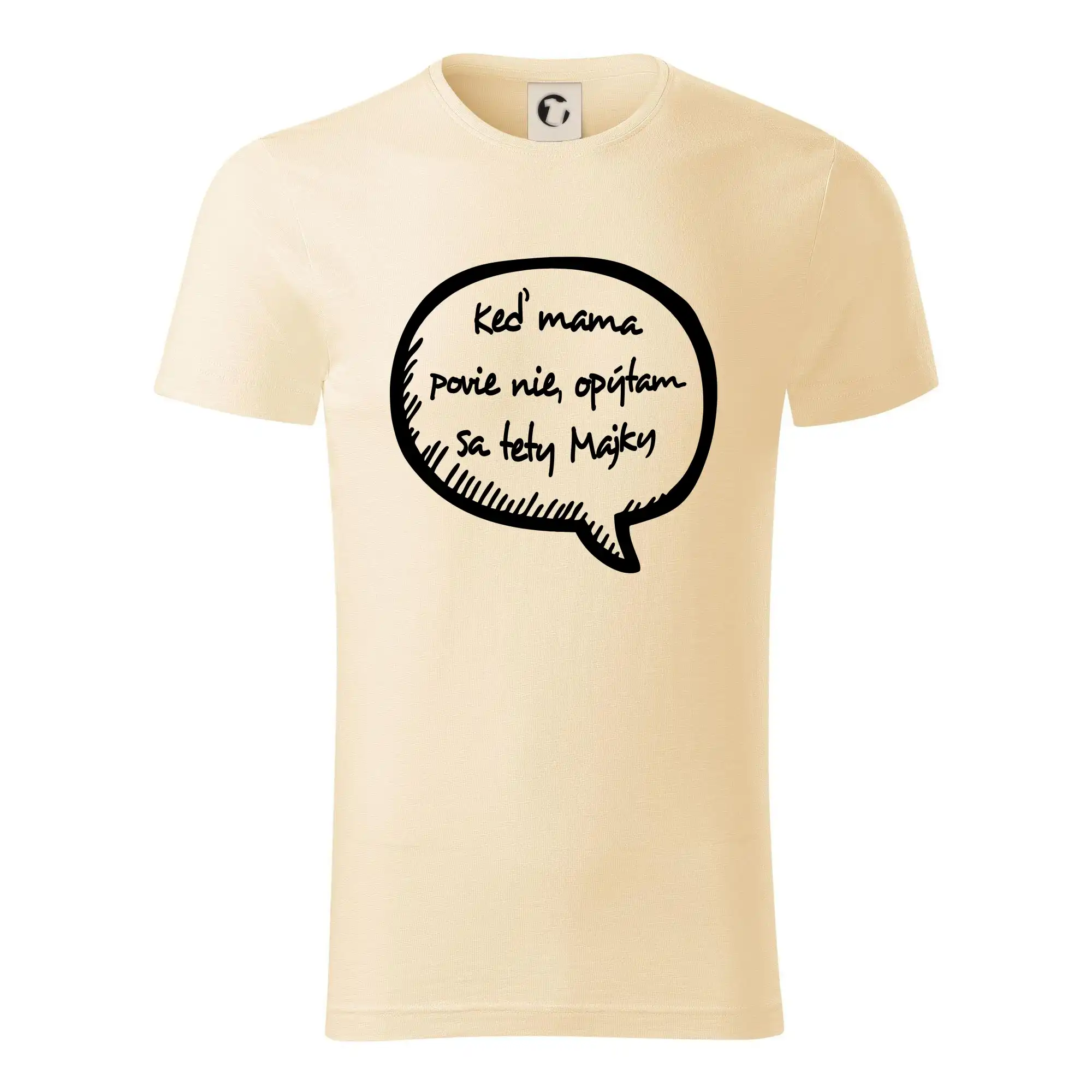 Keď mama povie nie, opýtam sa tety (vlastné meno)