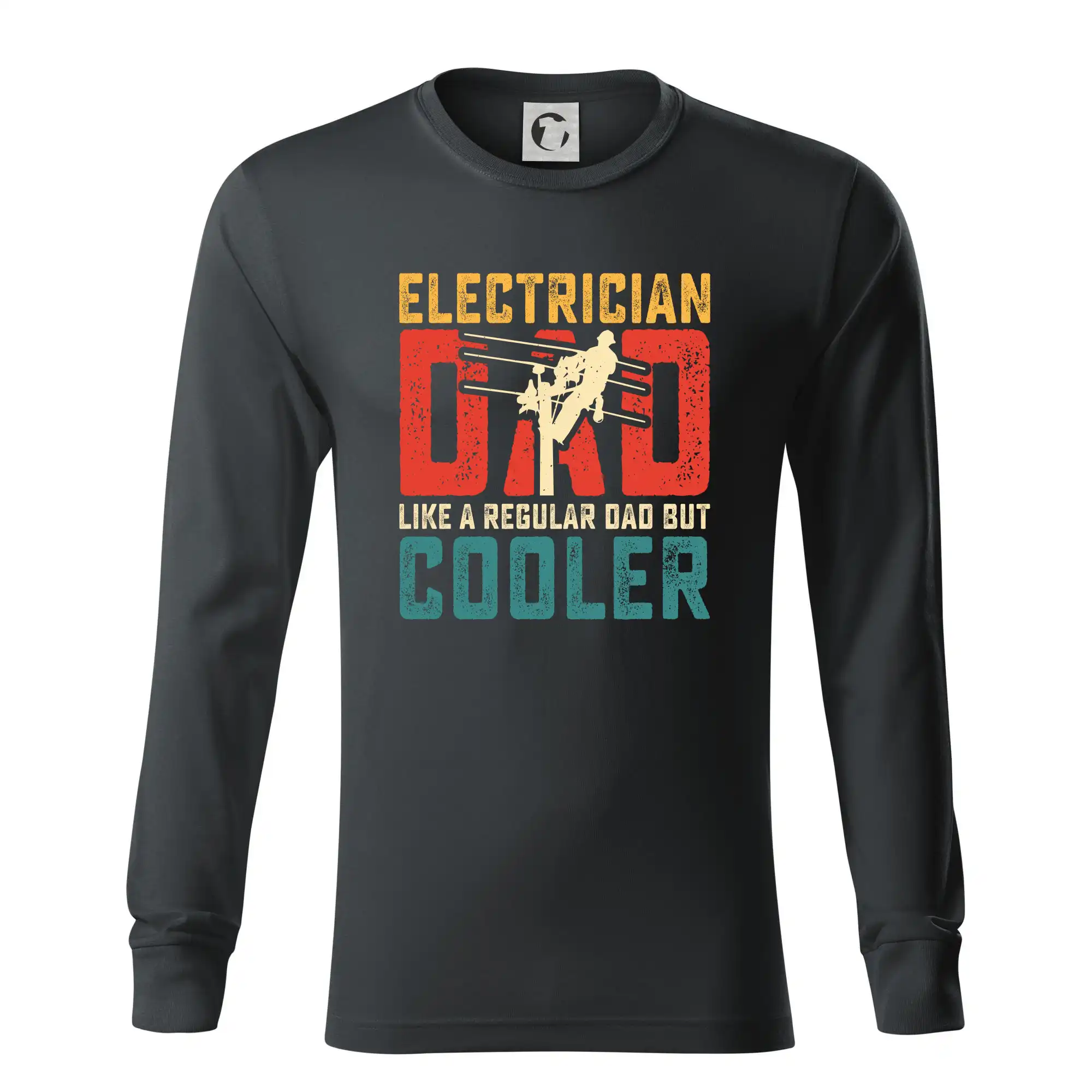 Vtipné tričká do práce - Electrician dad like a regular dad but cooler - Tričko s dlhým rukávom LS R05