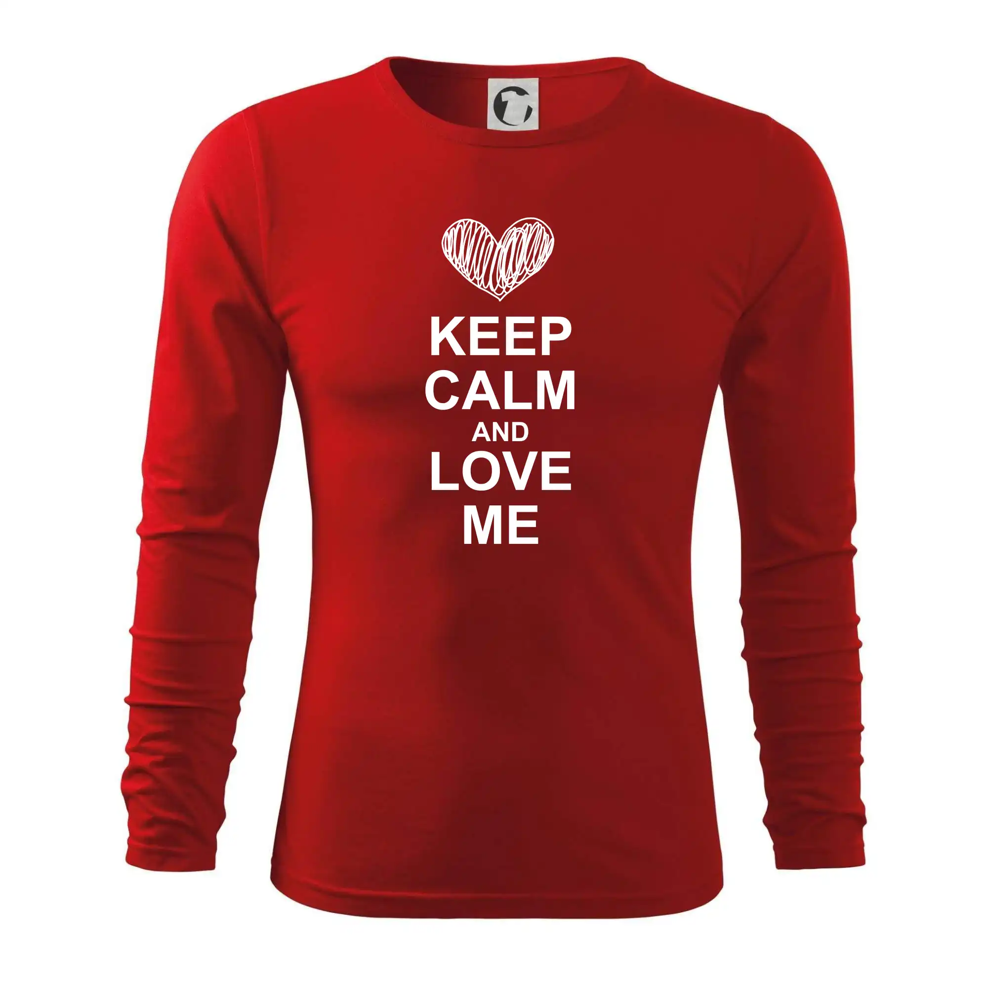 Keep calm and love me