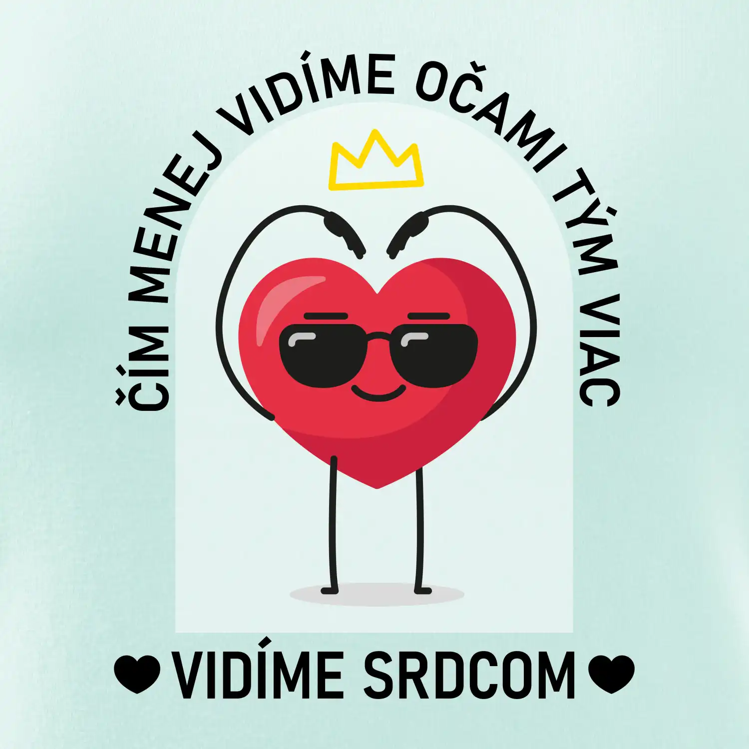 Čím menej vidíme očami tým viac vidíme srdcom SK
